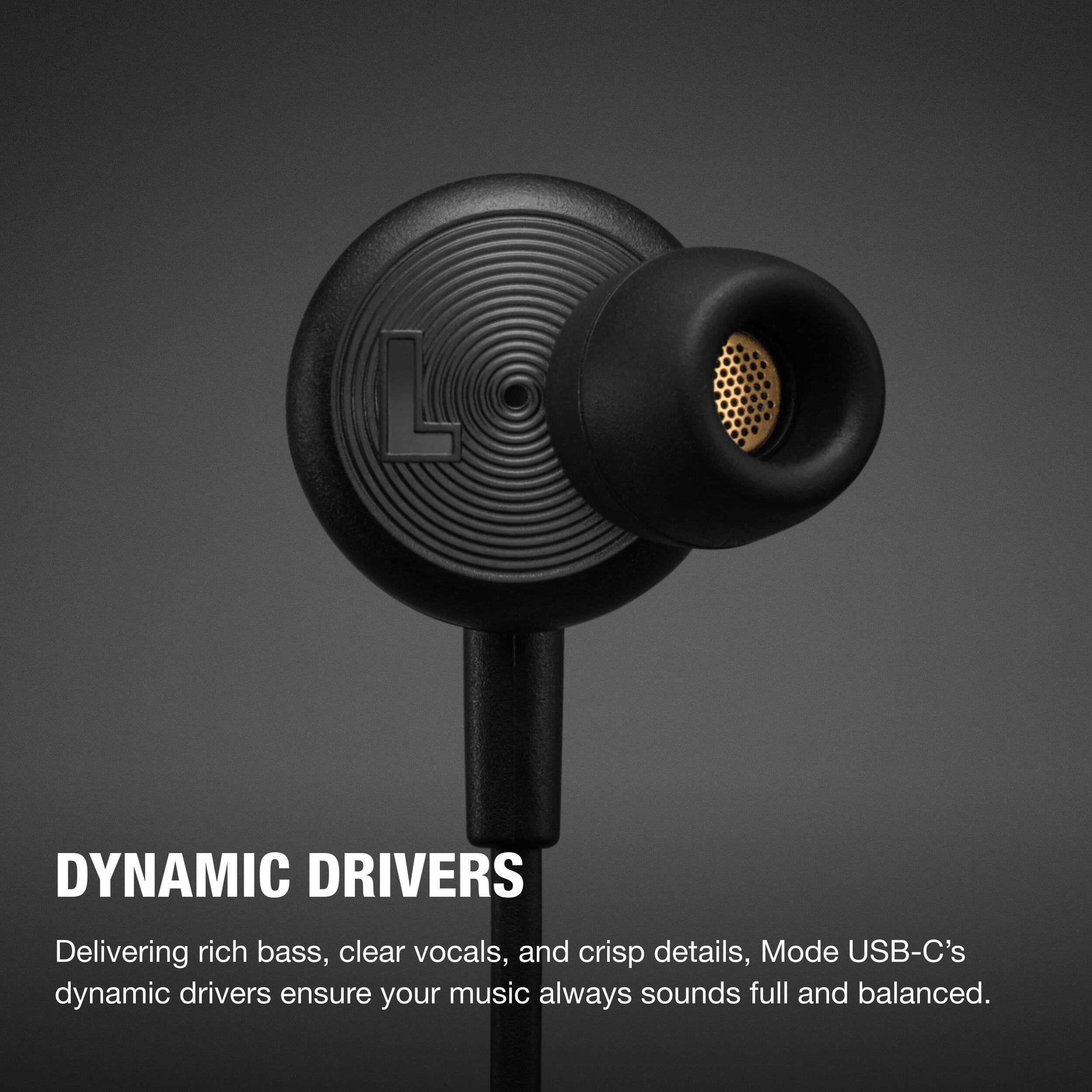 DYNAMIC DRIVERS

Delivering rich bass, clear vocals, and crisp details, Mode USB-C's dynamic drivers ensure your music always sounds full and balanced.