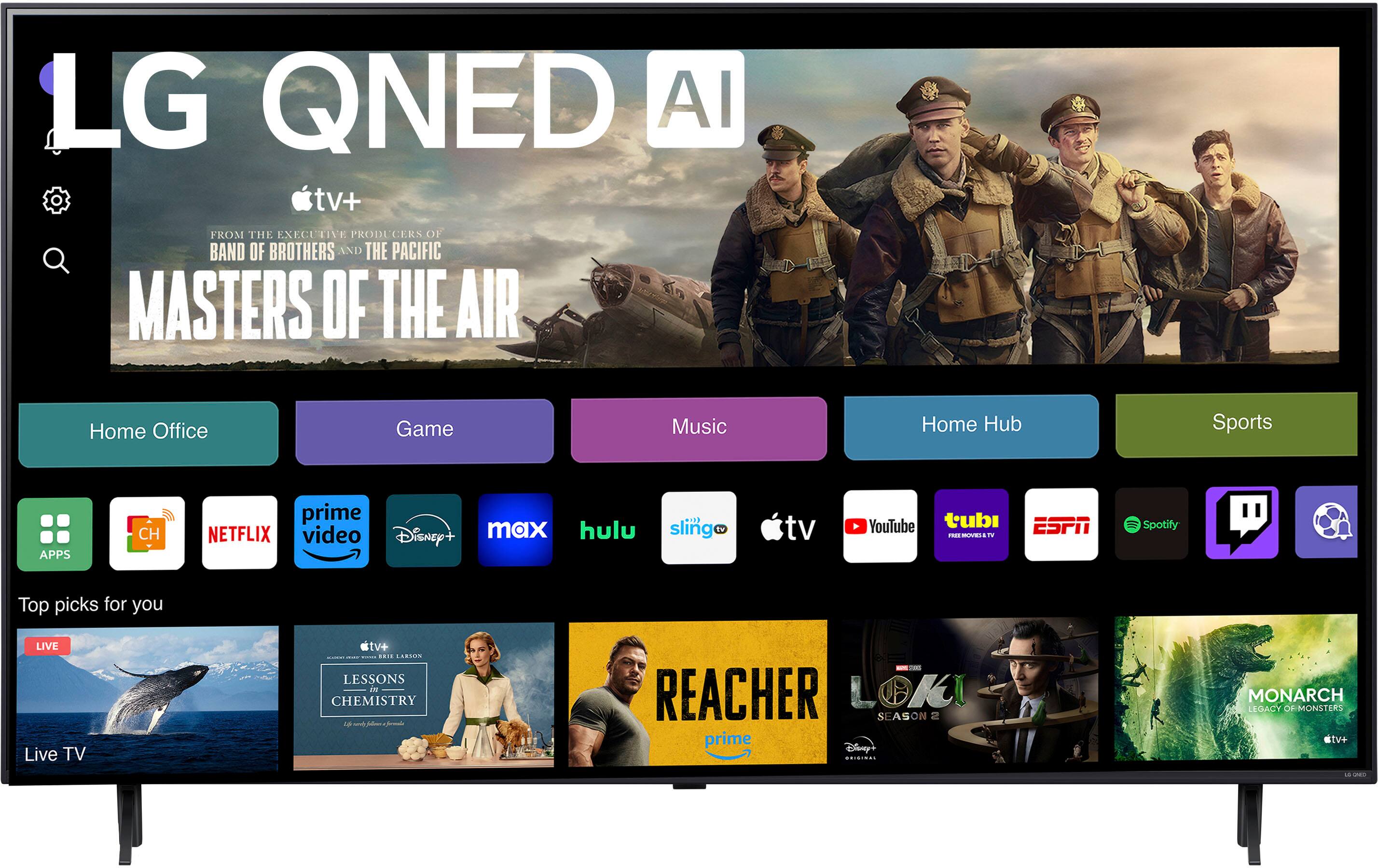 LG QNED AI TV+
Masters of the Air
Home Office
Game
Music
Home Hub
Sports
APPS
Prime Video
Netflix
Disney+
Hulu
Sling TV
YouTube
Tubi
ESPN
MLB TV
Live TV
TV
Spotify
Top picks for you
Live
Live TV
TV+