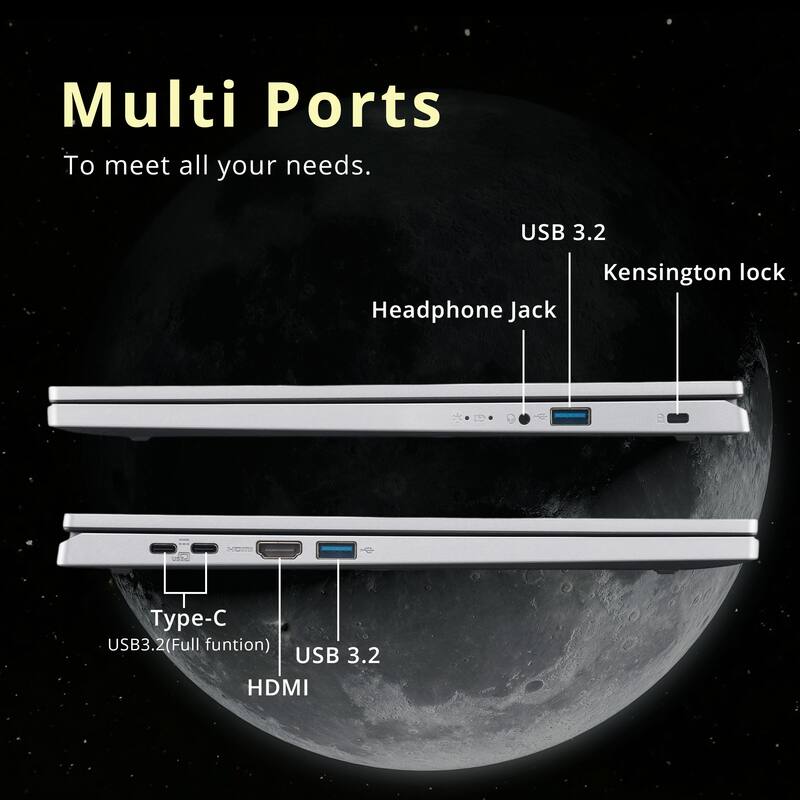 Multi Ports  
To meet all your needs.  

USB 3.2  
Kensington lock  
Headphone Jack  

Type-C USB3.2 (Full function)  
USB 3.2  
HDMI
