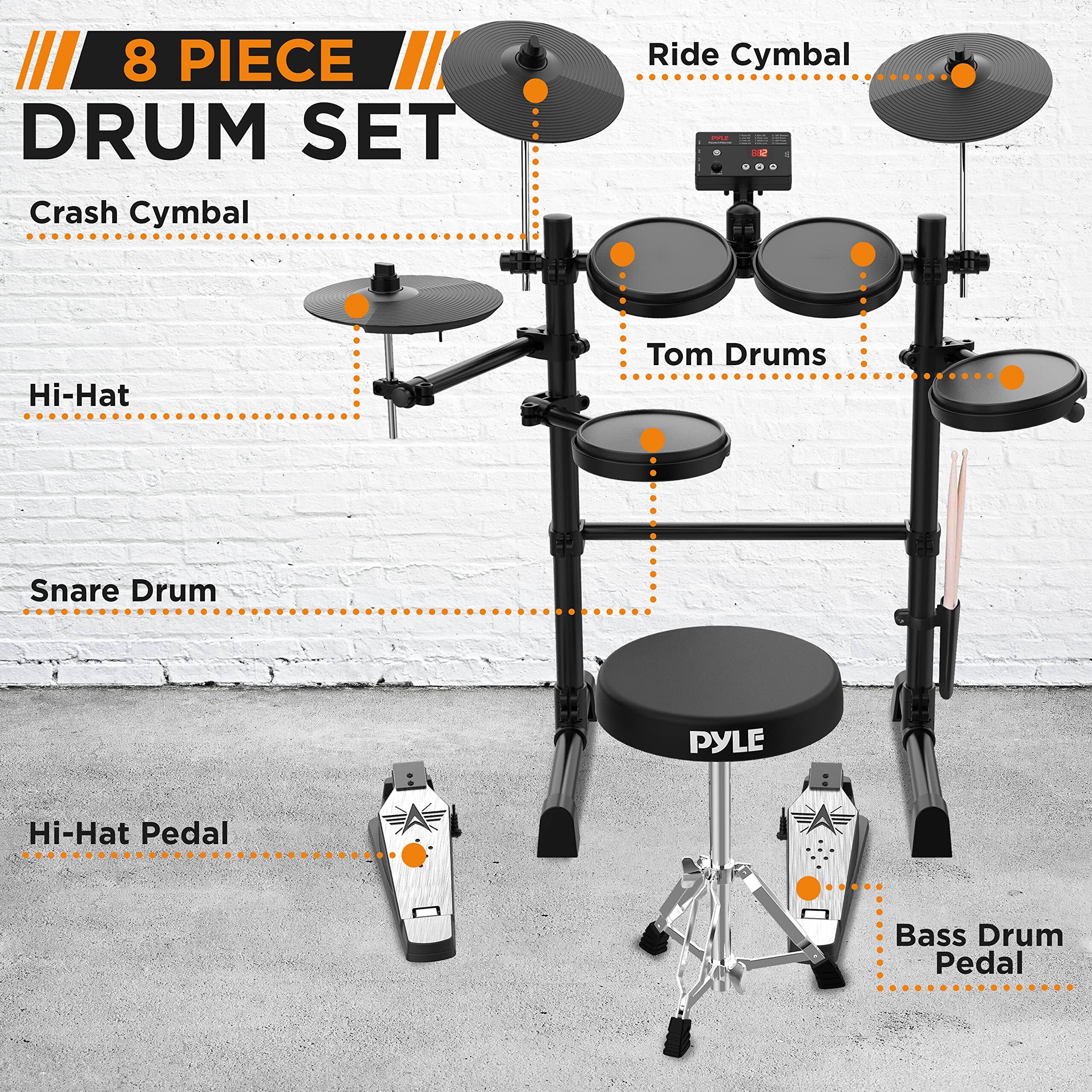 8 PIECE DRUM SET  
Crash Cymbal  
Ride Cymbal  
Hi-Hat  
Tom Drums  
Snare Drum  
Hi-Hat Pedal  
Bass Drum Pedal
