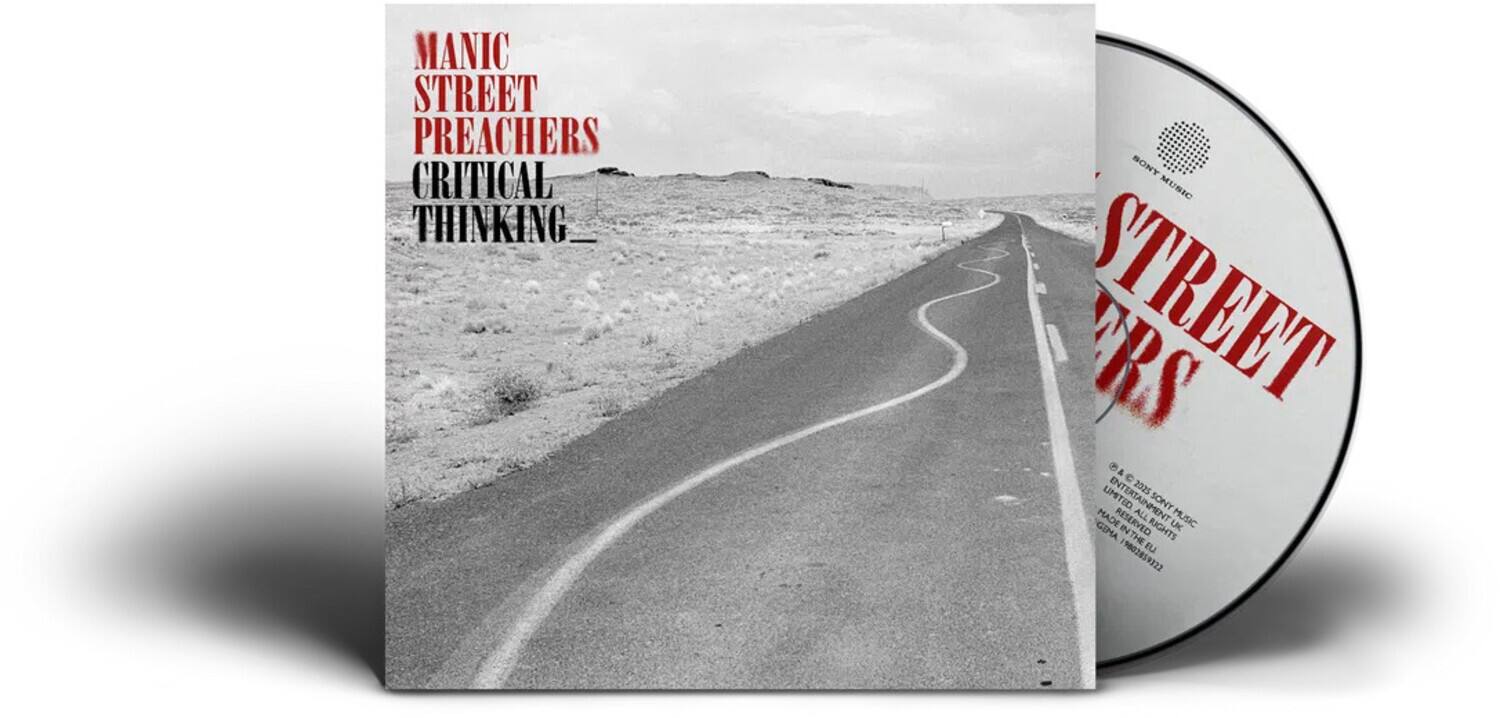 MANIC STREET PREACHERS  
CRITICAL THINKING  

SONY MUSIC RS STREET & C ENTERTAIN 2025 LIMITED  
SONY MADE RESERVED ALL RIGHTS MUSIC GIMA IN THE UK  
9802859322