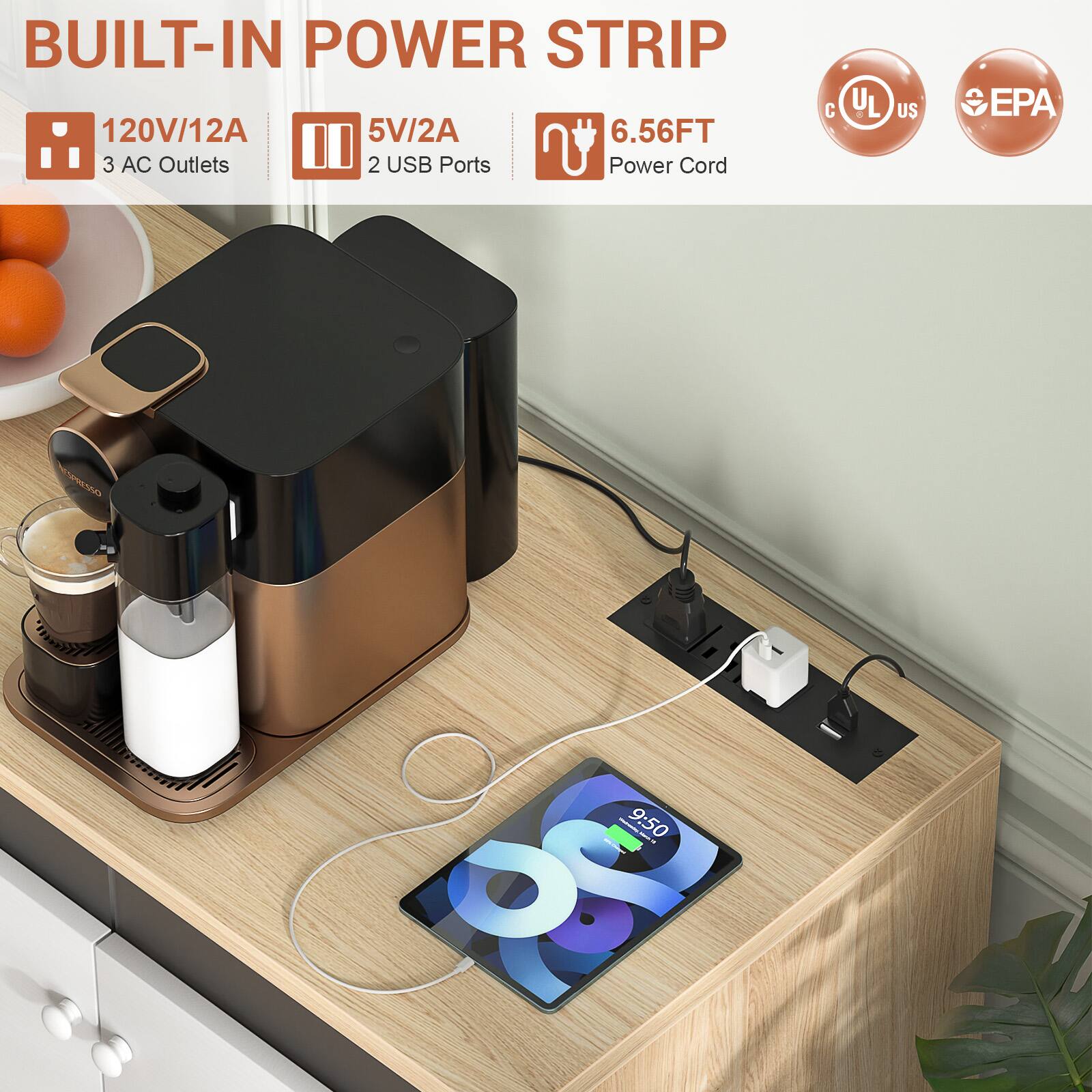 BUILT-IN POWER STRIP  
120V/12A  
5V/2A  
6.56FT  
3 AC Outlets  
2 USB Ports  
Power Cord  
UL US  
EPA