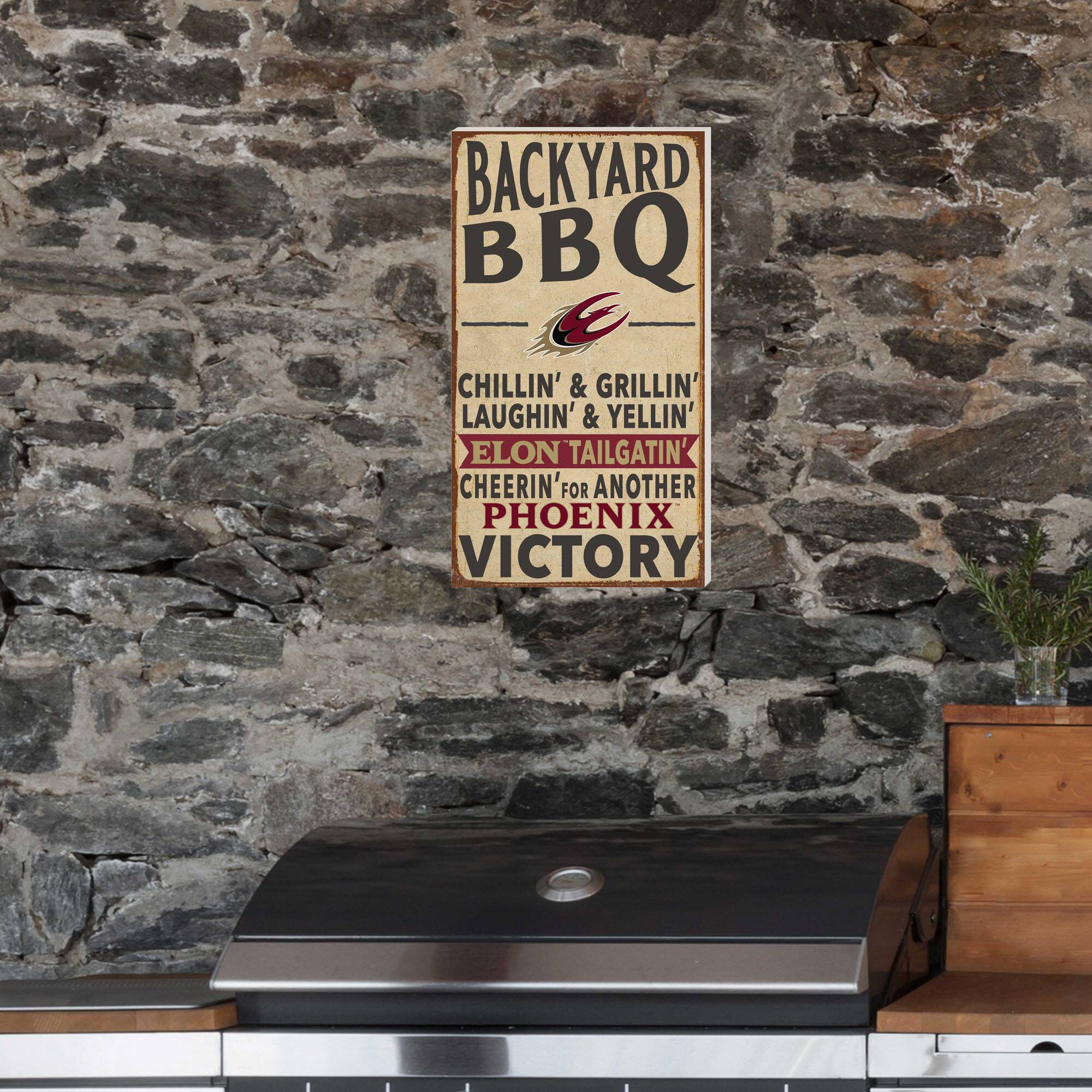 BACKYARD BBQ  
CHILLIN' & GRILLIN'  
LAUGHIN' & YELLIN'  
ELON TAILGATIN'  
CHEERIN' FOR ANOTHER PHOENIX VICTORY