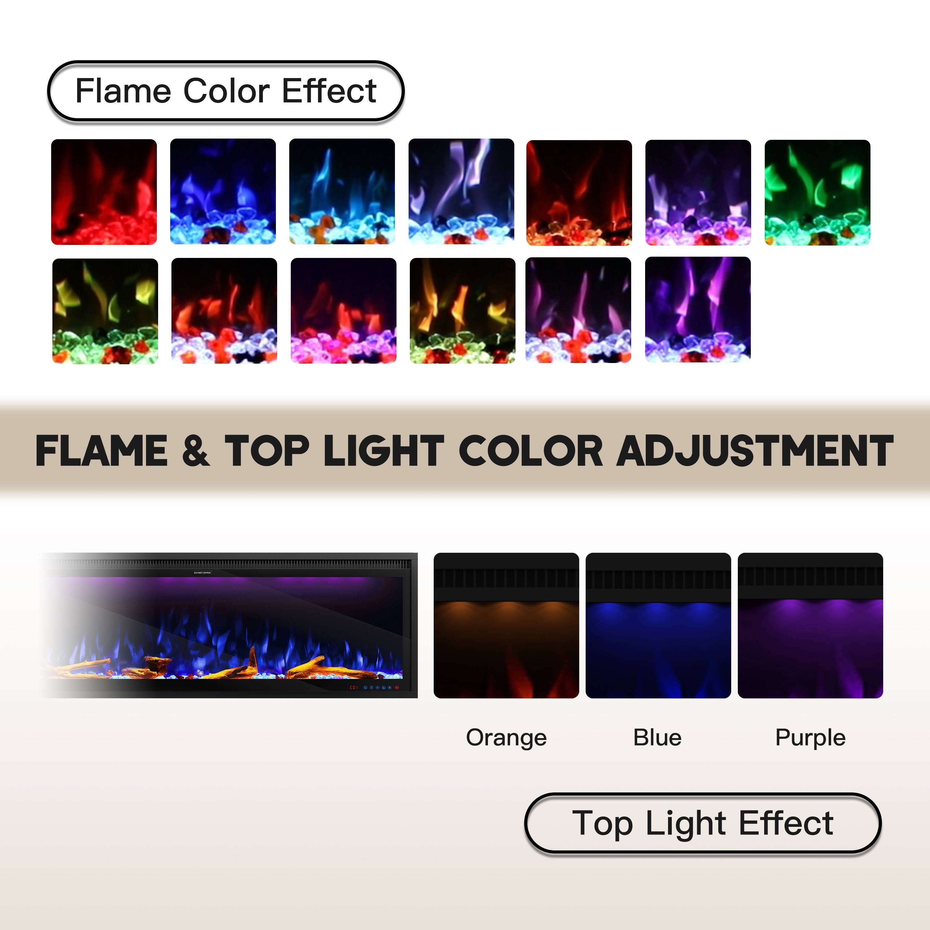 Flame Color Effect

FLAME & TOP LIGHT COLOR ADJUSTMENT

Orange Blue Purple

Top Light Effect