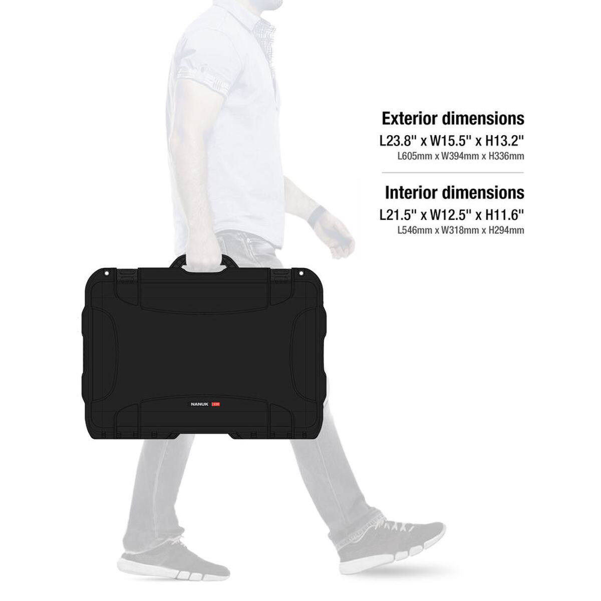 Exterior dimensions: L23.8" x W15.5" x H13.2" (L605mm x W394mm x H336mm)  
Interior dimensions: L21.5" x W12.5" x H11.6" (L546mm x W318mm x H294mm)