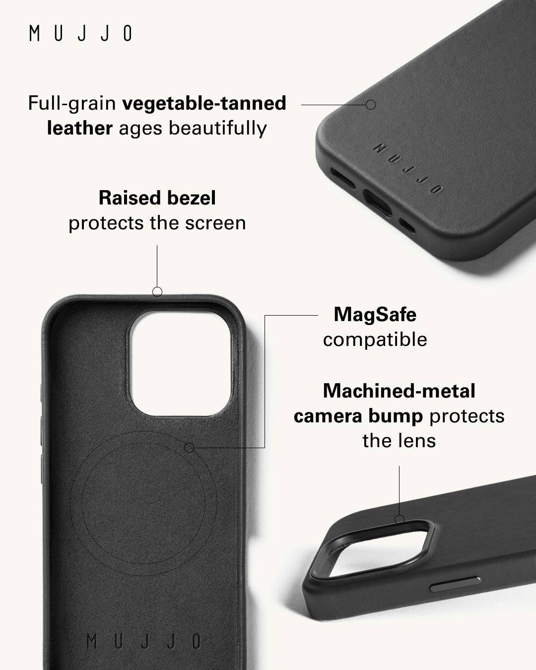 Mujjo is a company that specializes in creating high-quality, durable phone cases. Their cases are made from full-grain vegetable-tanned leather, which ages beautifully and is known for its durability. The raised bezel on the case protects the screen of the phone, while the MagSafe compatibility ensures that the case can easily attach to the phone without the need for additional accessories. Additionally, the machined-metal camera bump protects the lens of the phone, providing extra protection for the device.