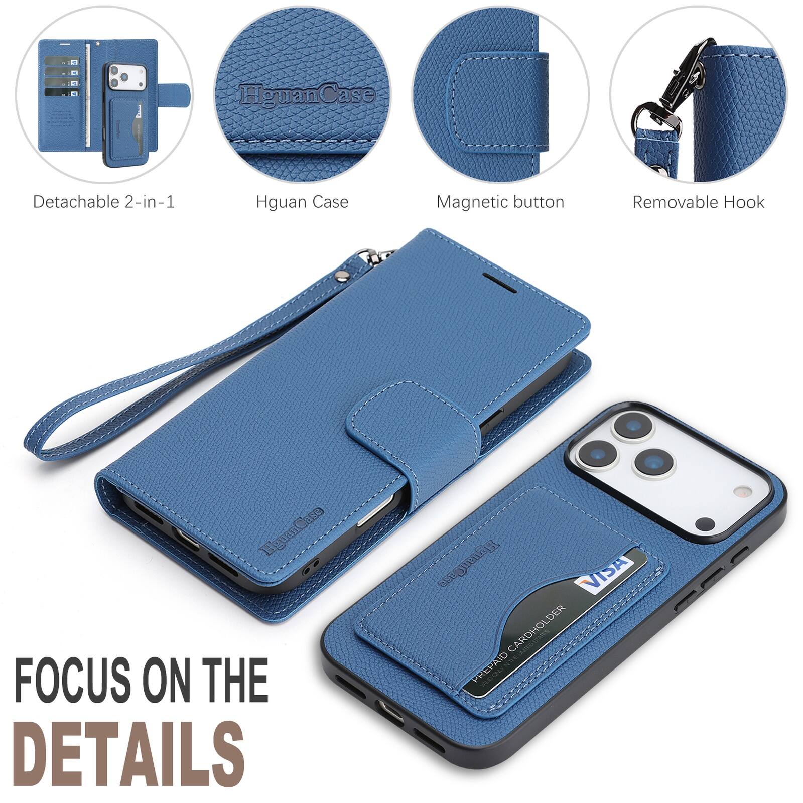 - HguanCase
- Detachable 2-in-1
- Magnetic button
- Removable Hook
- FOCUS ON THE DETAILS
- VISA
- PREPAID CARDHOLDER