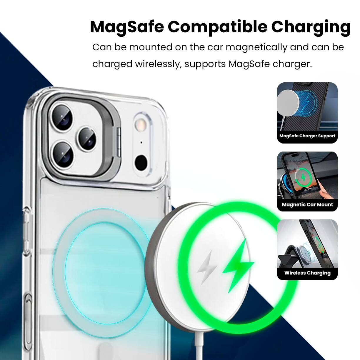 MagSafe Compatible Charging

Can be mounted on the car magnetically and can be charged wirelessly, supports MagSafe charger.

- MagSafe Charger Support
- Magnetic Car Mount
- Wireless Charging