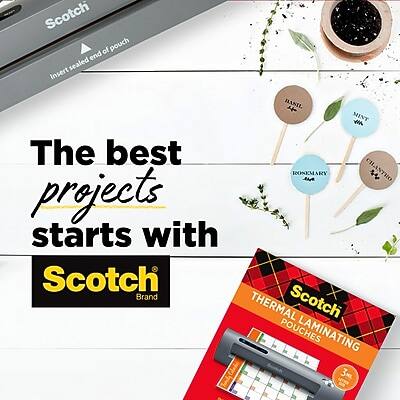 The best projects start with Scotch Brand Thermal Laminating Pouches. Insert sealed end of pouch. The best ROSEMARY A CILANTRO