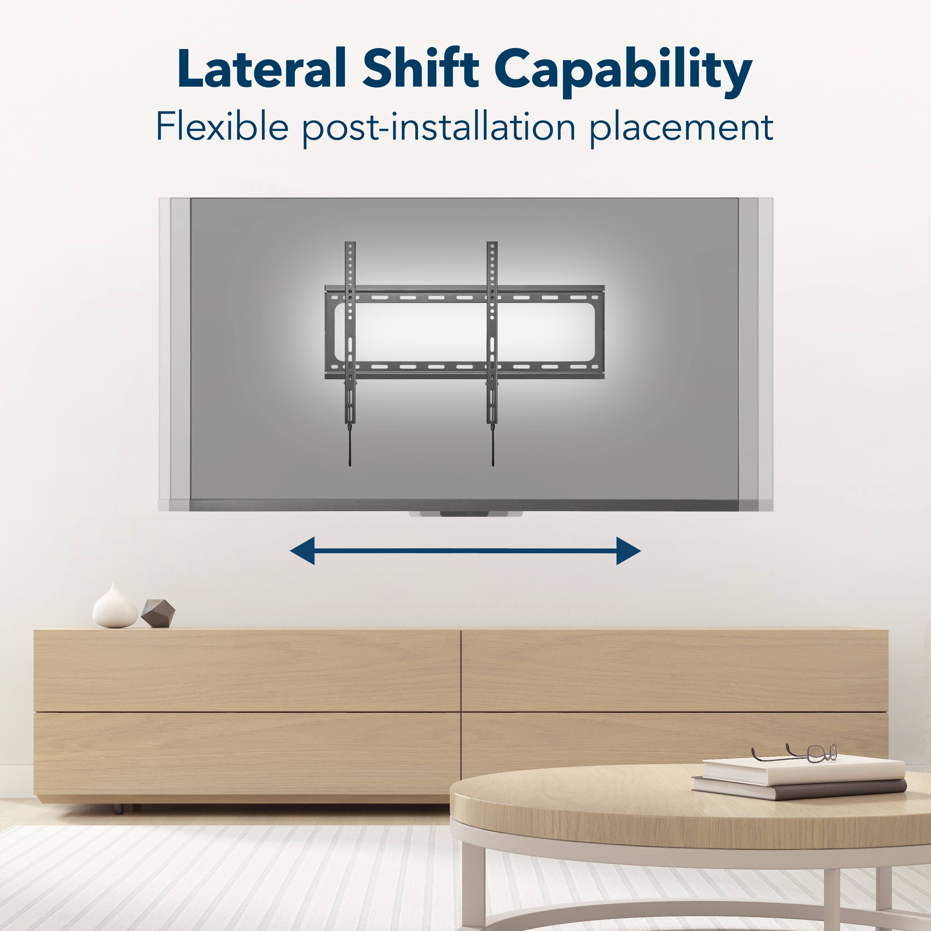 Lateral Shift Capability  
Flexible post-installation placement
