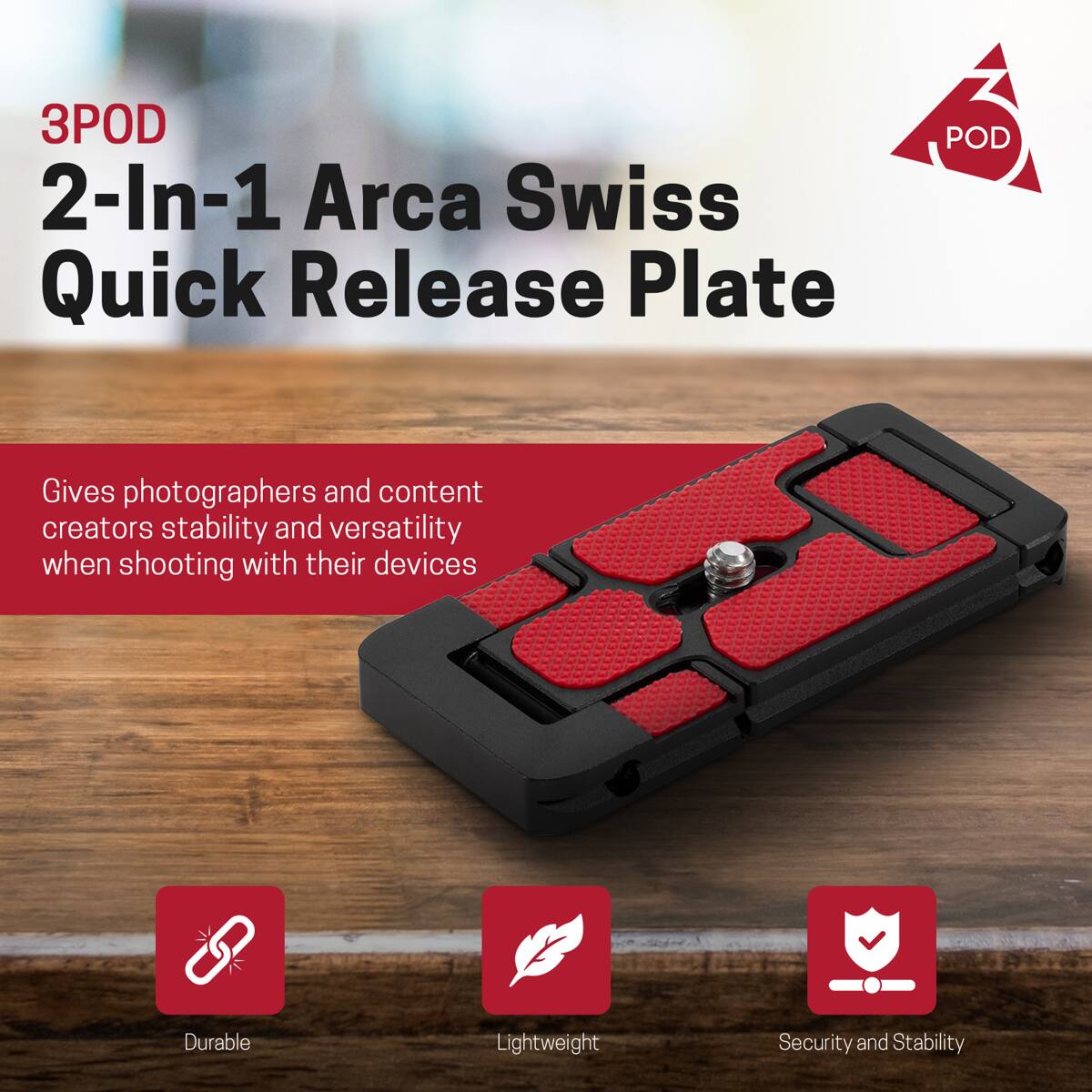 3POD 2-In-1 Arca Swiss Quick Release Plate

Gives photographers and content creators stability and versatility when shooting with their devices

Durable Lightweight Security and Stability