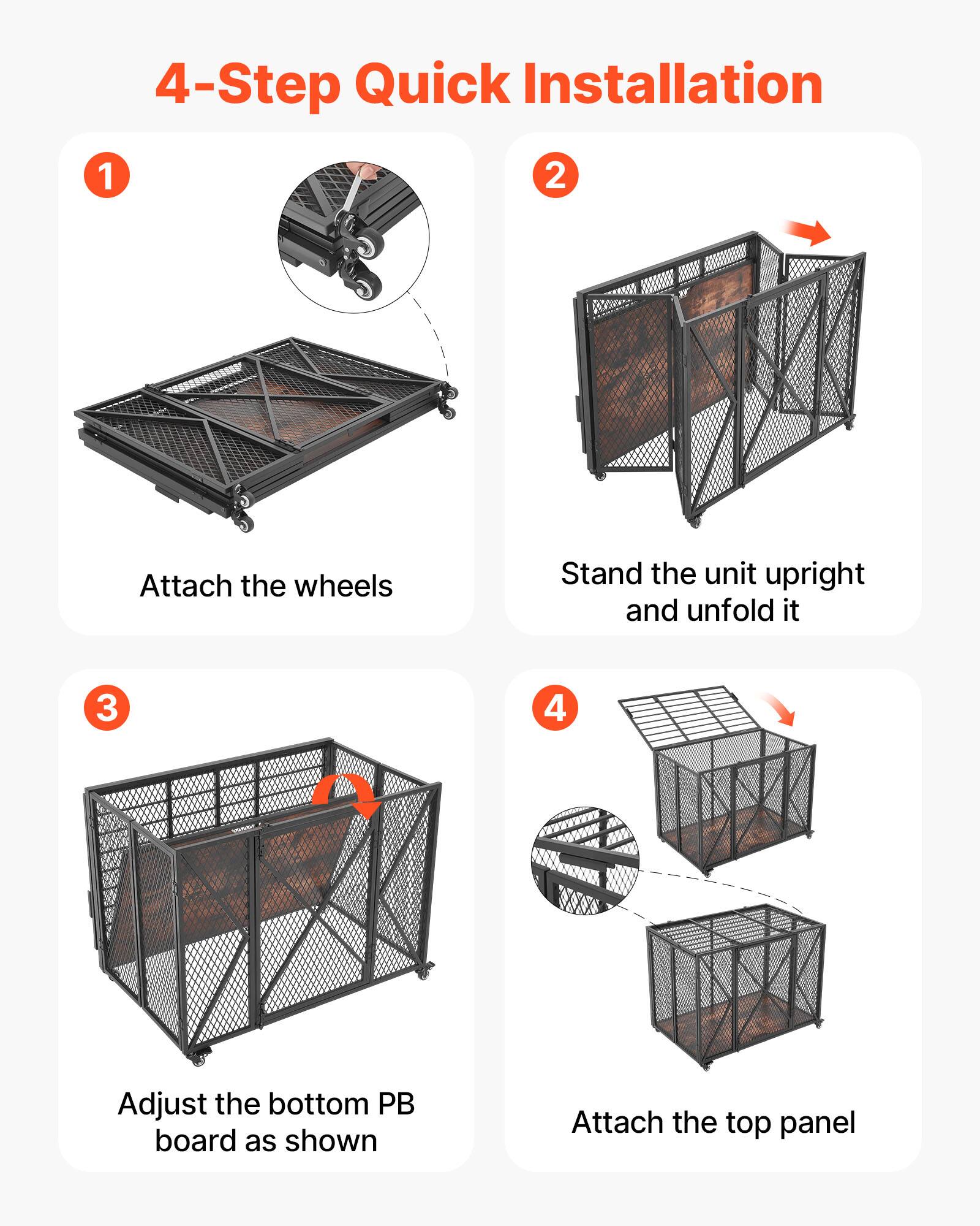 4-Step Quick Installation

1. Attach the wheels
2. Stand the unit upright and unfold it
3. Adjust the bottom PB board as shown
4. Attach the top panel