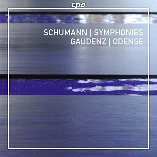 cpo  
SCHUMANN | SYMPHONIES  
GAUDENZ | ODENSE