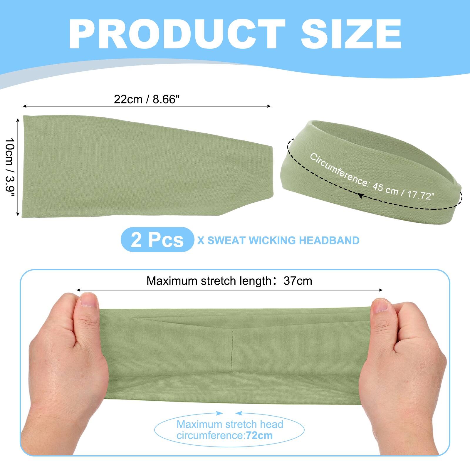 PRODUCT SIZE

22cm / 8.66"  
10cm / 3.9"  
Circumference: 45 cm / 17.72"  

2 Pcs X SWEAT WICKING HEADBAND  

Maximum stretch length: 37cm  
Maximum stretch head circumference: 72cm