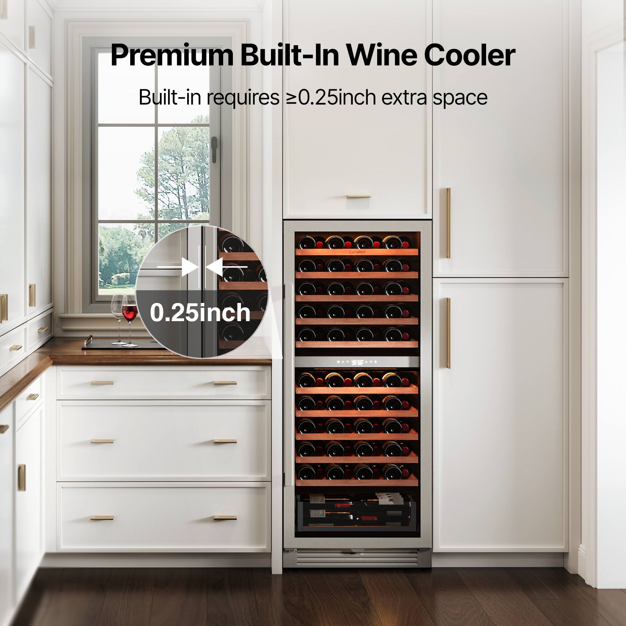 Premium Built-In Wine Cooler

Built-in requires ≥0.25inch extra space

0.25inch