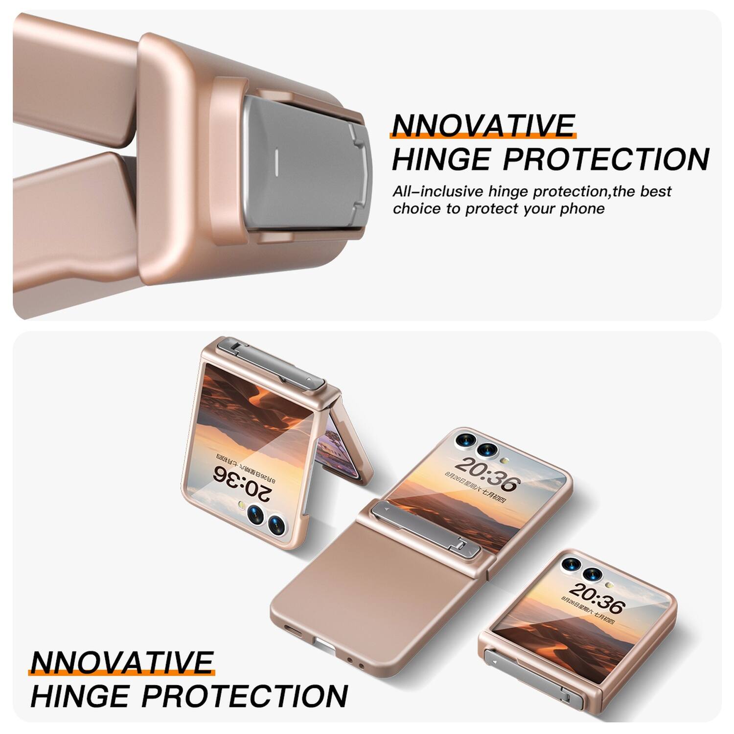 INNOVATIVE HINGE PROTECTION

All-inclusive hinge protection, the best choice to protect your phone

20:36