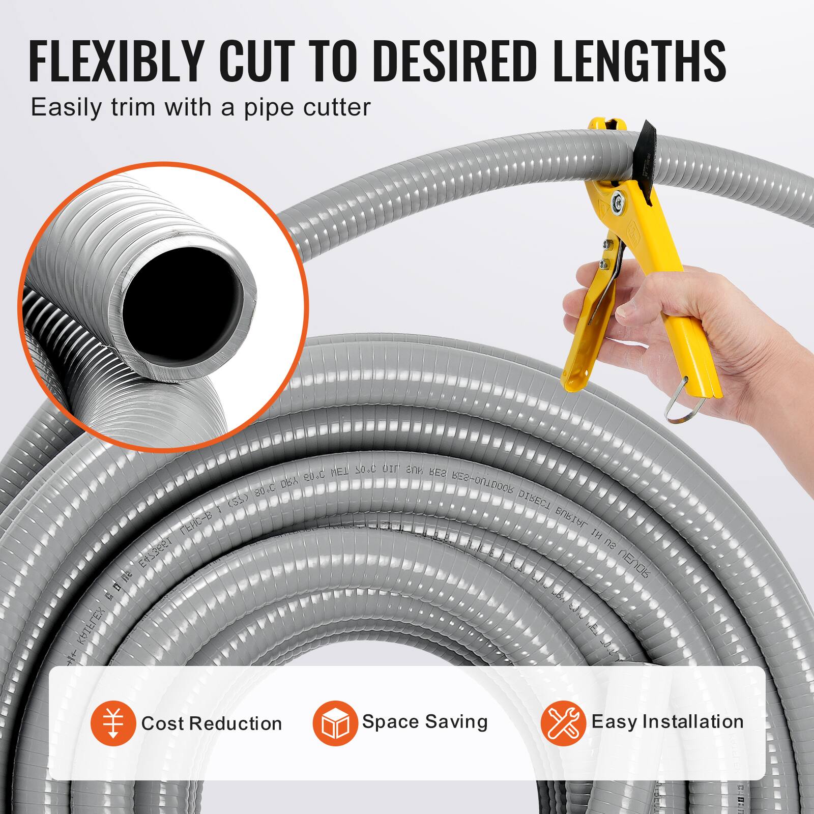 FLEXIBLY CUT TO DESIRED LENGTHS  
Easily trim with a pipe cutter  

Cost Reduction  
Space Saving  
Easy Installation