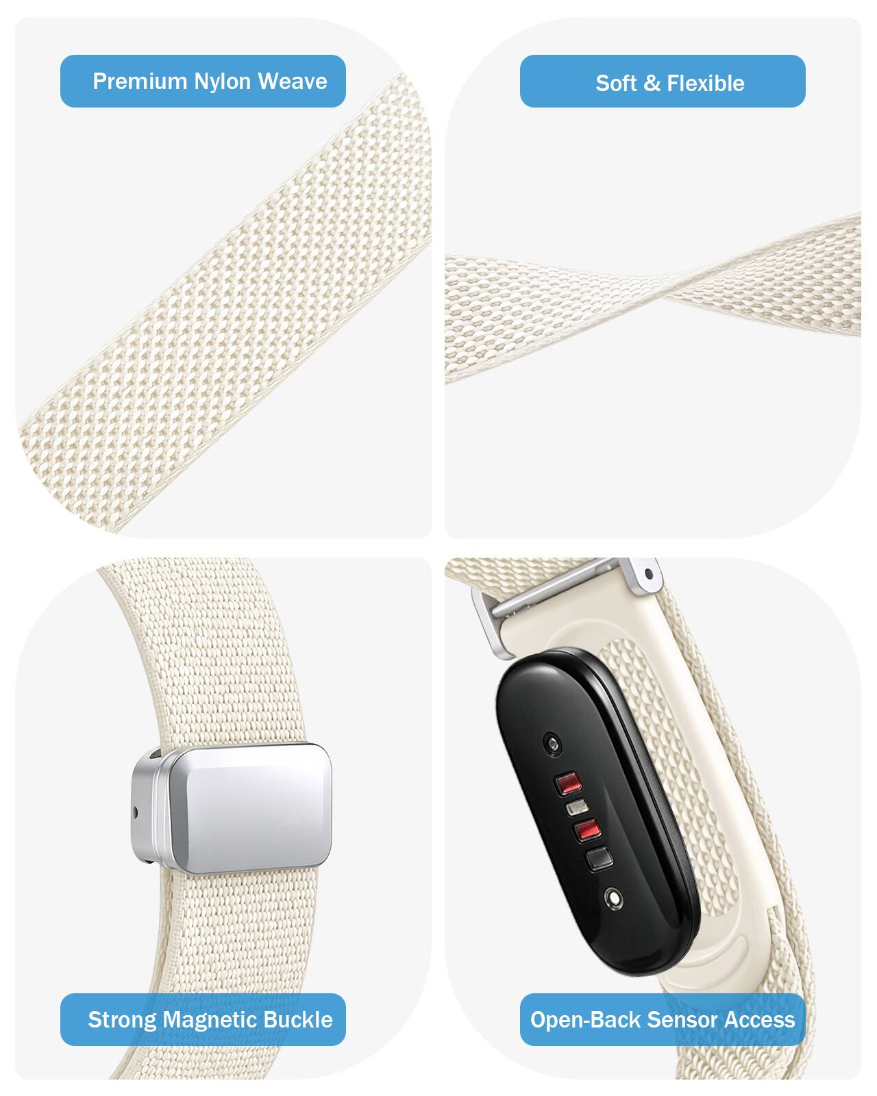 Premium Nylon Weave  
Soft & Flexible  
Strong Magnetic Buckle  
Open-Back Sensor Access