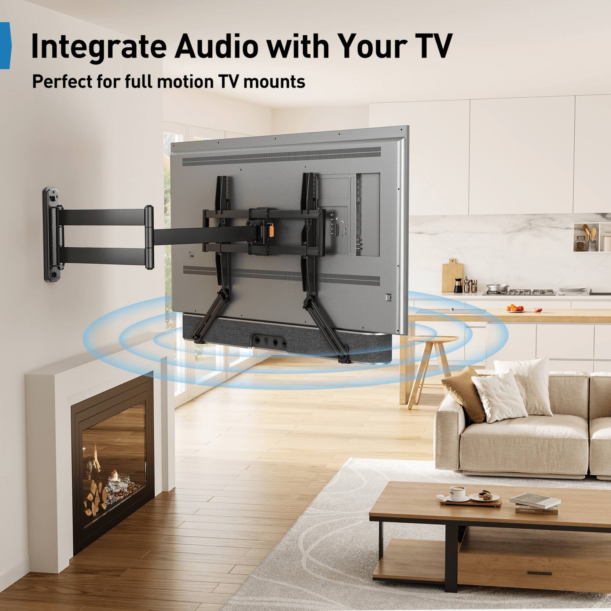 Integrate Audio with Your TV
Perfect for full motion TV mounts