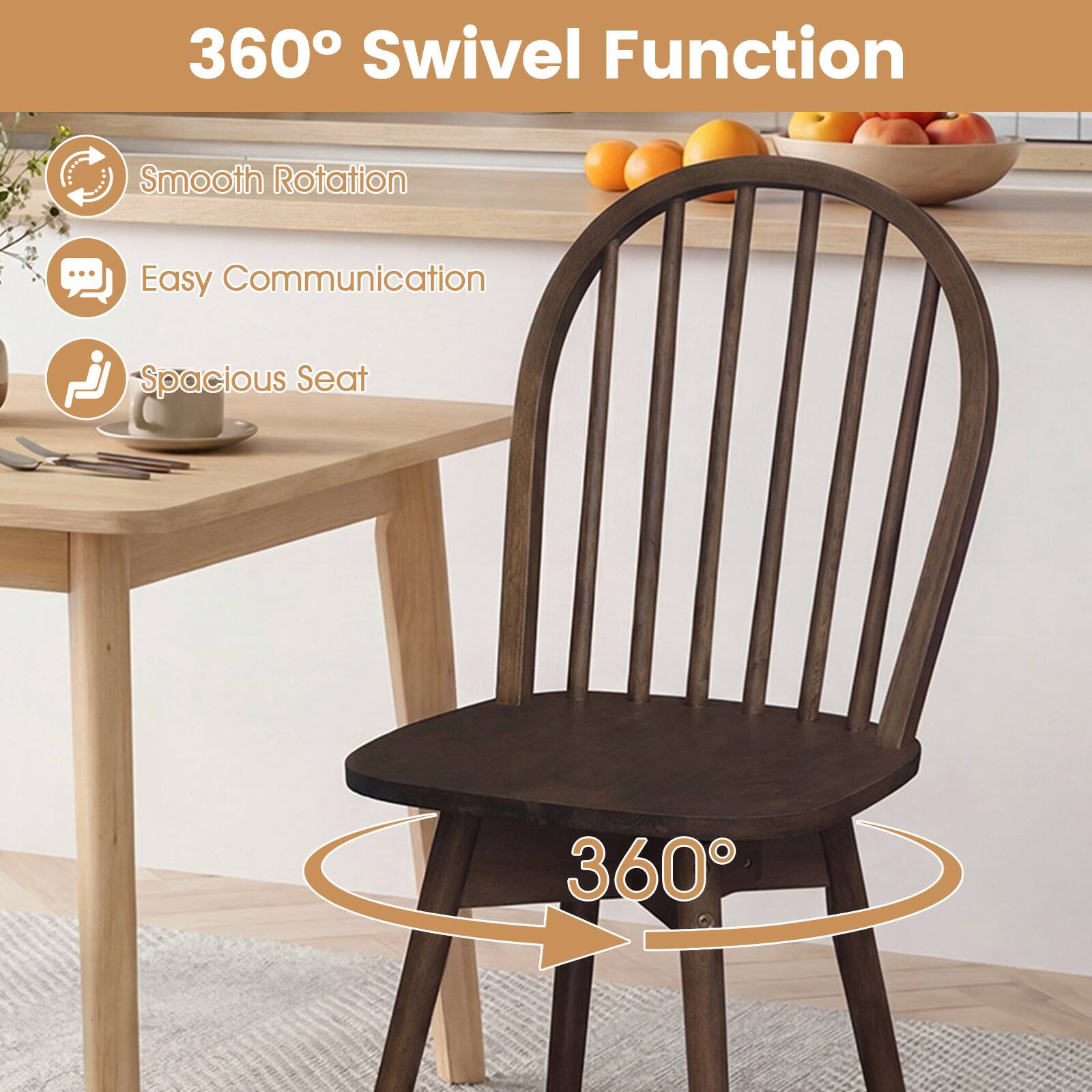 360° Swivel Function

- Smooth Rotation
- Easy Communication
- Spacious Seat

360°