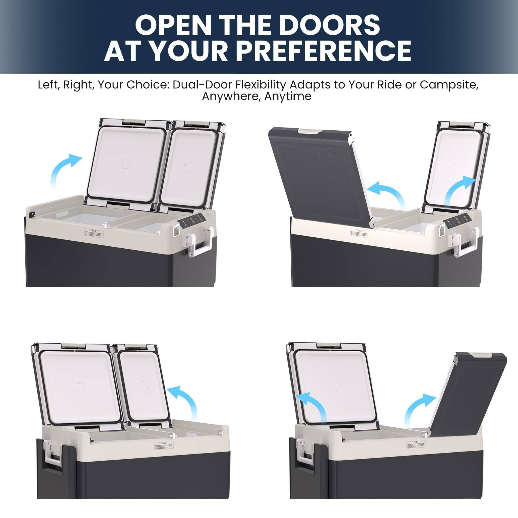 OPEN THE DOORS AT YOUR PREFERENCE

Left, Right, Your Choice: Dual-Door Flexibility Adapts to Your Ride or Campsite, Anywhere, Anytime