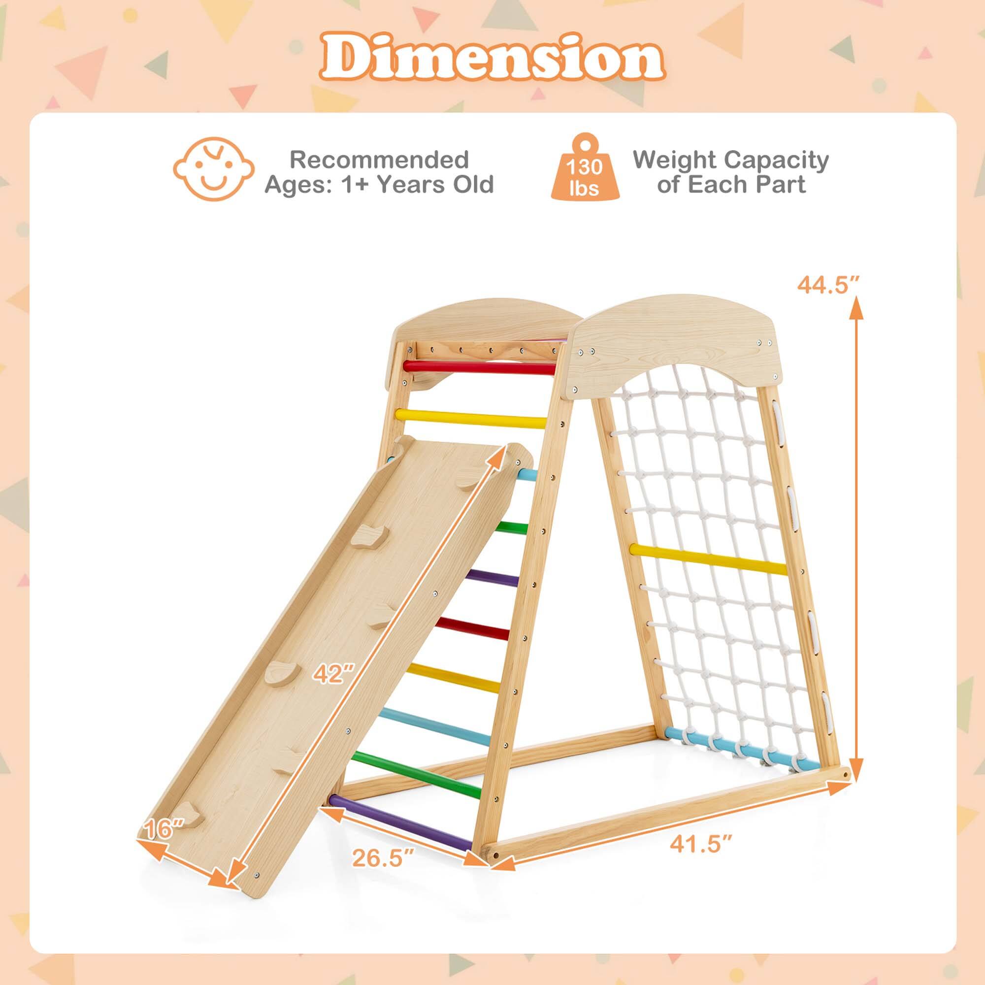 Dimension
Recommended Ages: 1+ Years Old
Weight Capacity of Each Part: 130 lbs
44.5"
42"
16"
26.5"
41.5"