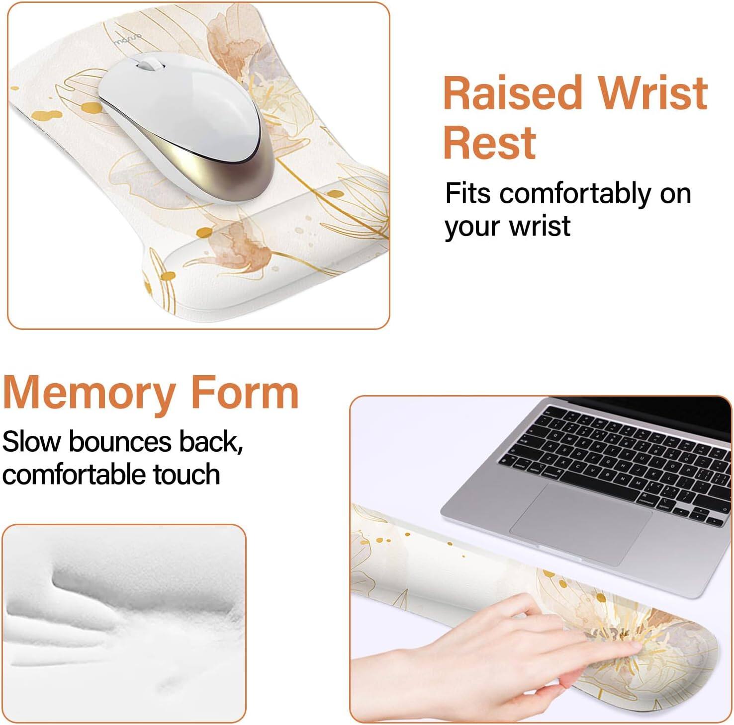 Raised Wrist Rest  
Fits comfortably on your wrist  

Memory Form  
Slow bounces back, comfortable touch