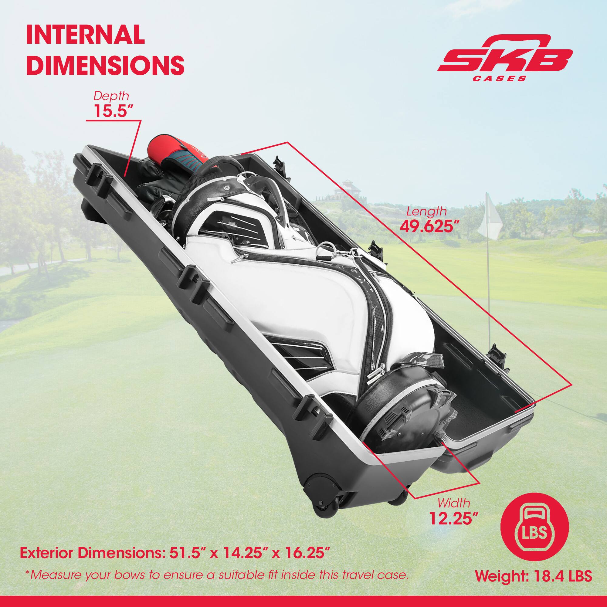**INTERNAL DIMENSIONS**

- Depth: 15.5"
- Length: 49.625"
- Width: 12.25"

**Exterior Dimensions:** 51.5" x 14.25" x 16.25"

*Measure your bows to ensure a suitable fit inside this travel case.*

**Weight:** 18.4 LBS