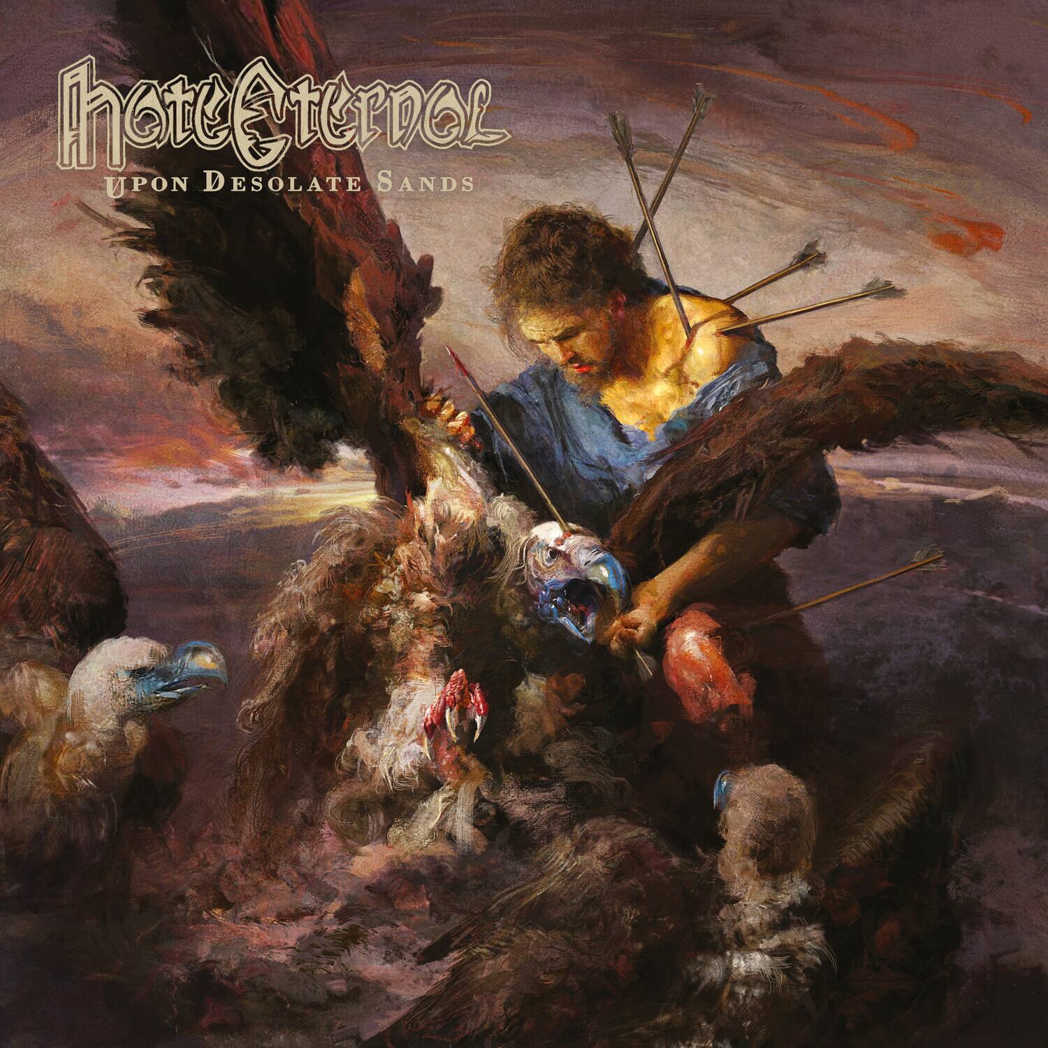 Hate Eternal  
Upon Desolate Sands