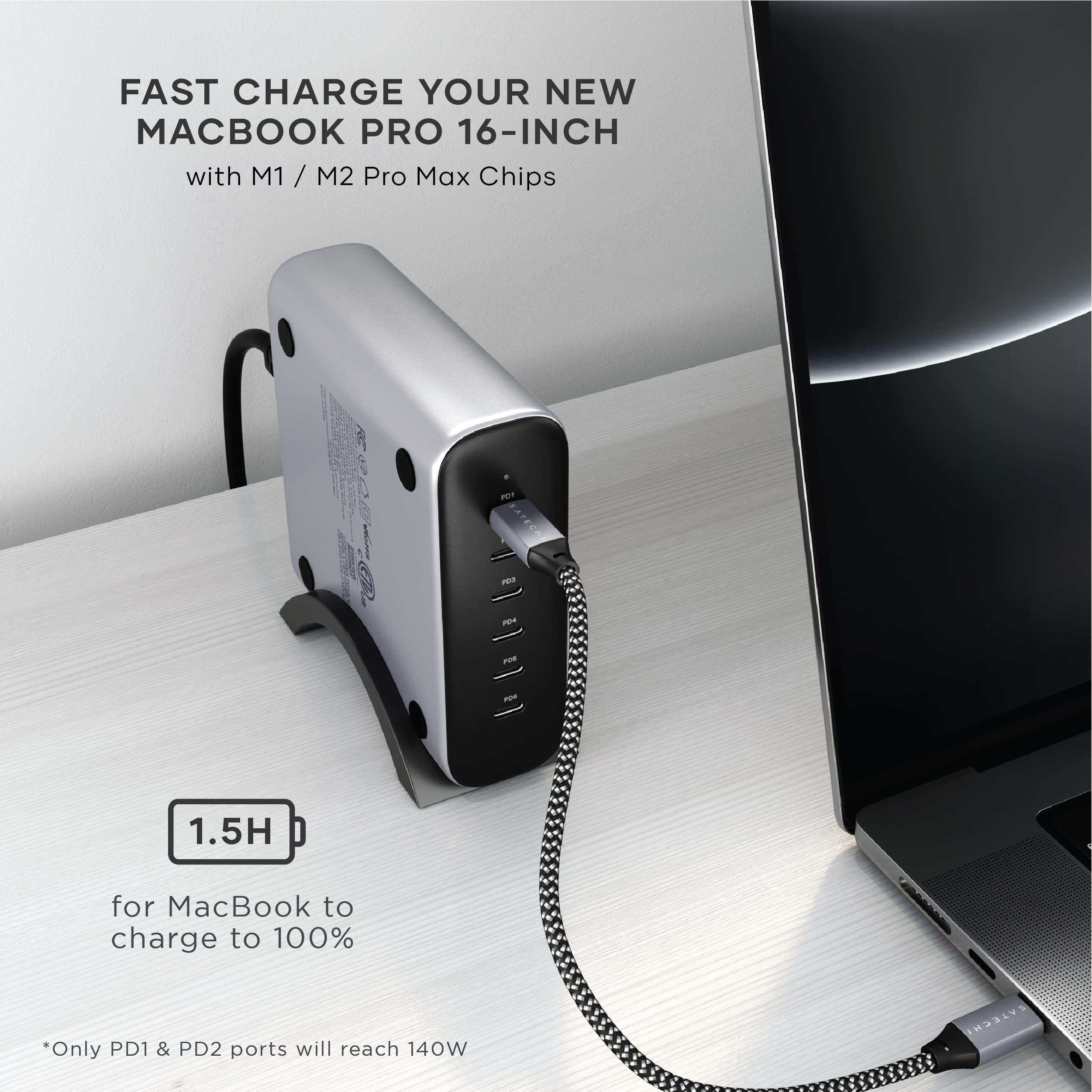 FAST CHARGE YOUR NEW MACBOOK PRO 16-INCH with M1 / M2 Pro Max Chips

1.5H for MacBook to charge to 100%

*Only PD1 & PD2 ports will reach 140W