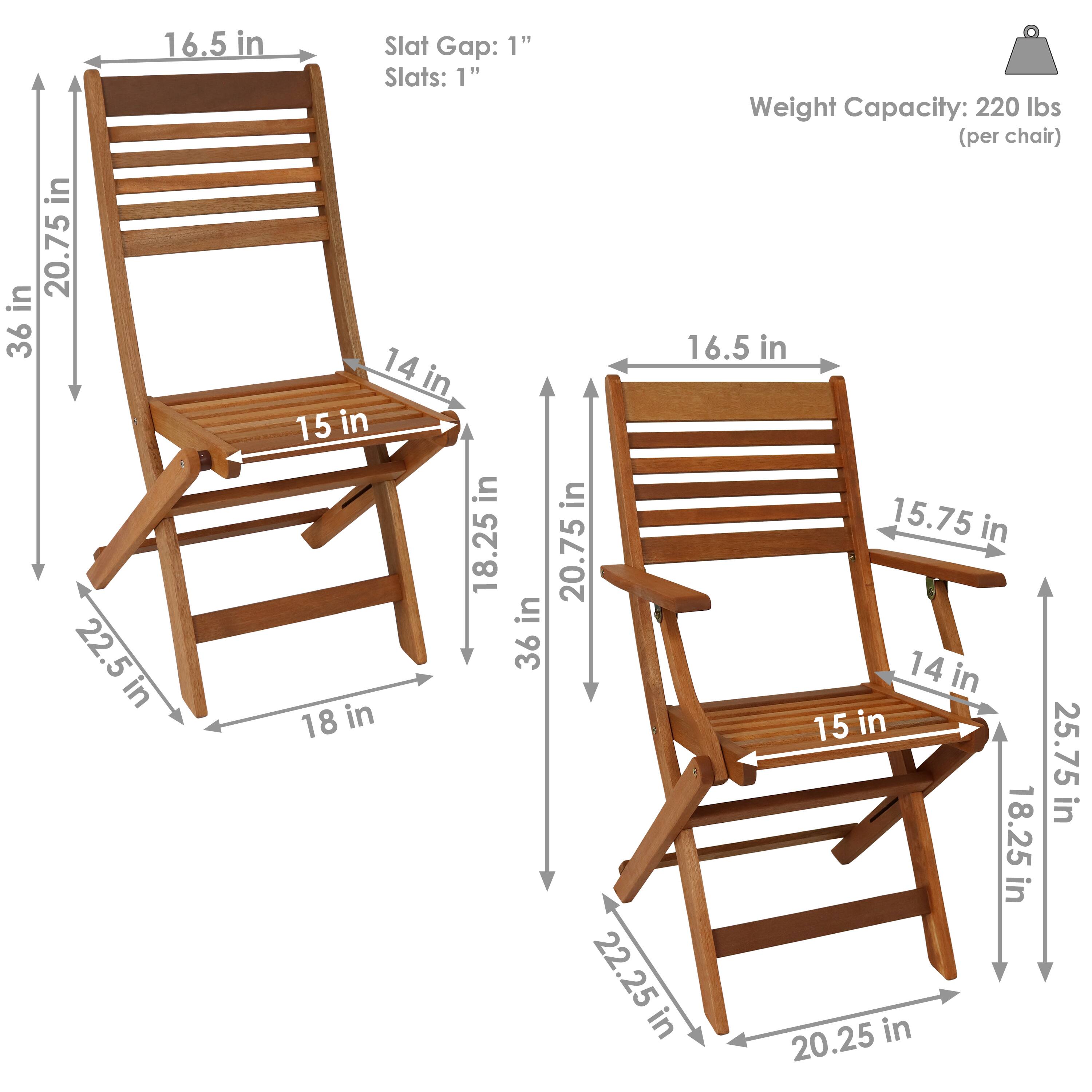 16.5 in  
Slat Gap: 1"  
Slats: 1"  
Weight Capacity: 220 lbs (per chair)  

Dimensions:  
- Height: 36 in  
- Width: 20.75 in  
- Depth: 18 in  
- Seat Height: 15 in  
- Seat Depth: 14 in  
- Back Height: 22.5 in  
- Armrest Height: 18.25 in  

Dimensions:  
- Height: 36 in  
- Width: 20.25 in  
- Depth: 20.75 in  
- Seat Height: 15 in  
- Seat Depth: 14 in  
- Back Height: 15.75 in  
- Armrest Height: 18.25 in