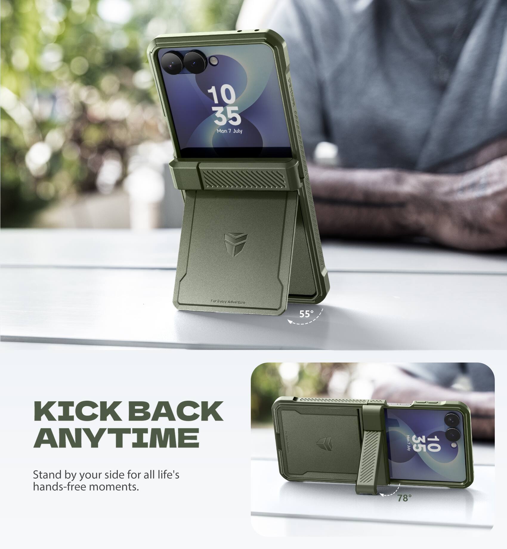 10 35 Mon 7 July PNNOR a Frew Attr 55 KICK BACK ANYTIME I 3 F D 35 10 Stand by your side for all life's hands-free moments. 78