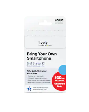 eSIM Compatible lively From BEST BUY Health Bring Your Own Smartphone SIM Starter Kit 3-month Introductory Plan Affordable Unlimited Talk & Text No long-term contracts 100% U.S.-based caring team $30/mg mo. Fast, reliable nationwide coverage for 3 months Keep your current phone number* Unlimited Data Add Urgent Response service for help, 24/7.