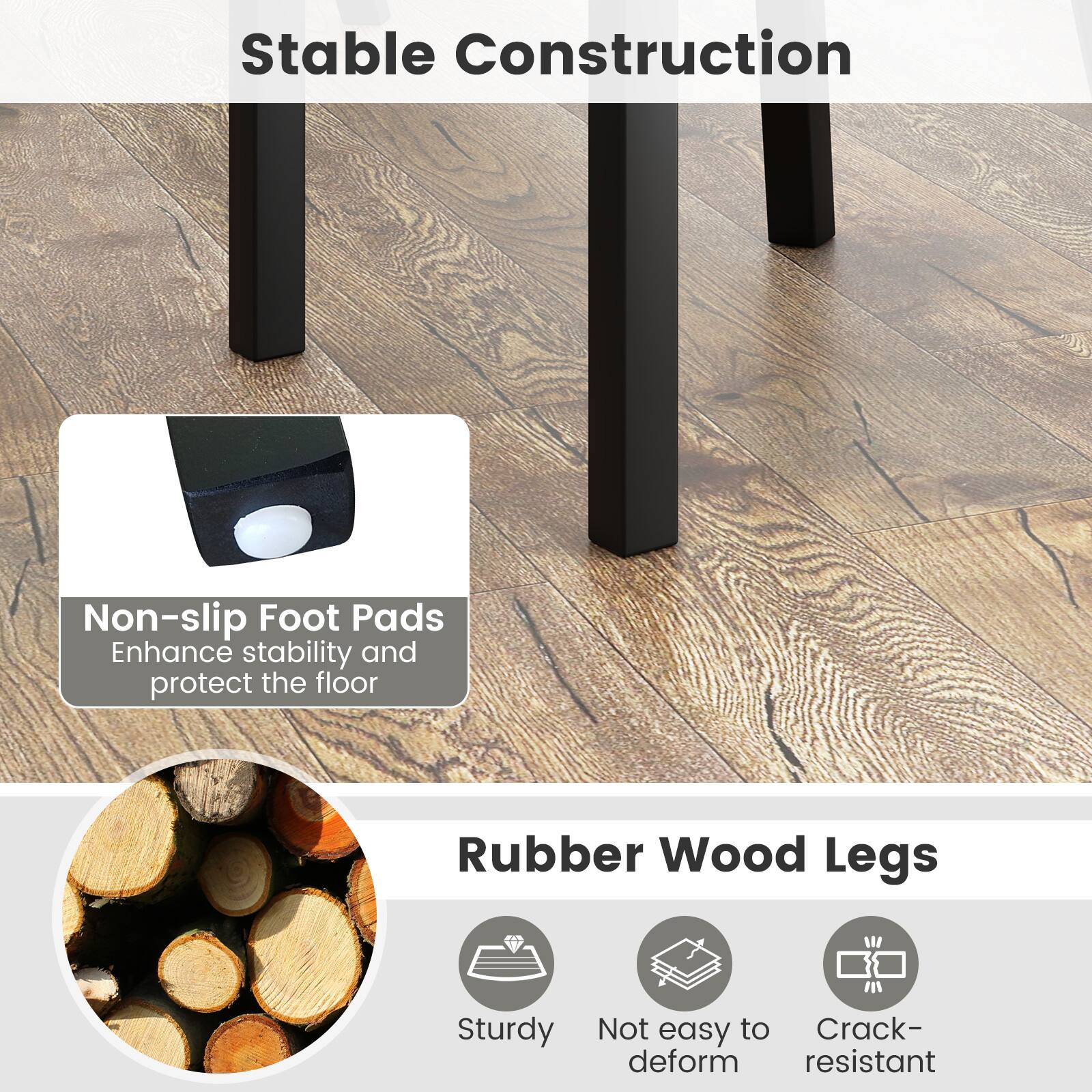 Stable Construction, Non-slip Foot Pads, Rubber Wood Legs, Sturdy, Not easy to deform, Crack-resistant