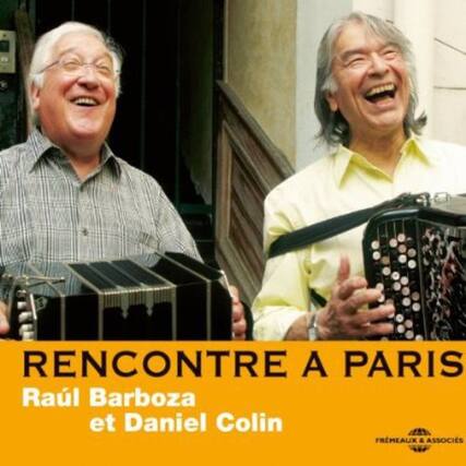 RENCONTRE A PARIS
Raúl Barboza et Daniel Colin
FRMEAUX & ASSOCIÉS