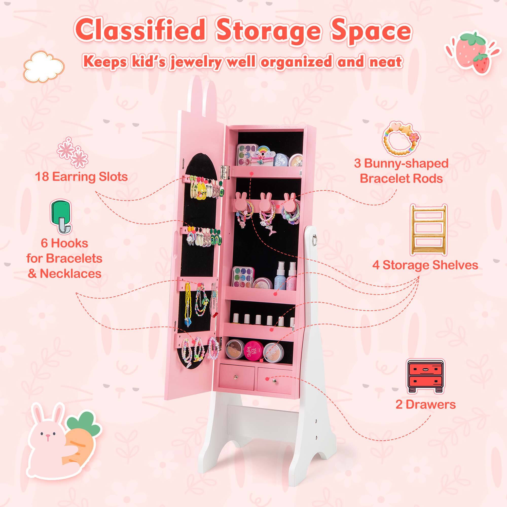 Classified Storage Space
Keeps kid's jewelry well organized and neat

18 Earring Slots
6 Hooks for Bracelets & Necklaces
3 Bunny-shaped Bracelet Rods
4 Storage Shelves
2 Drawers