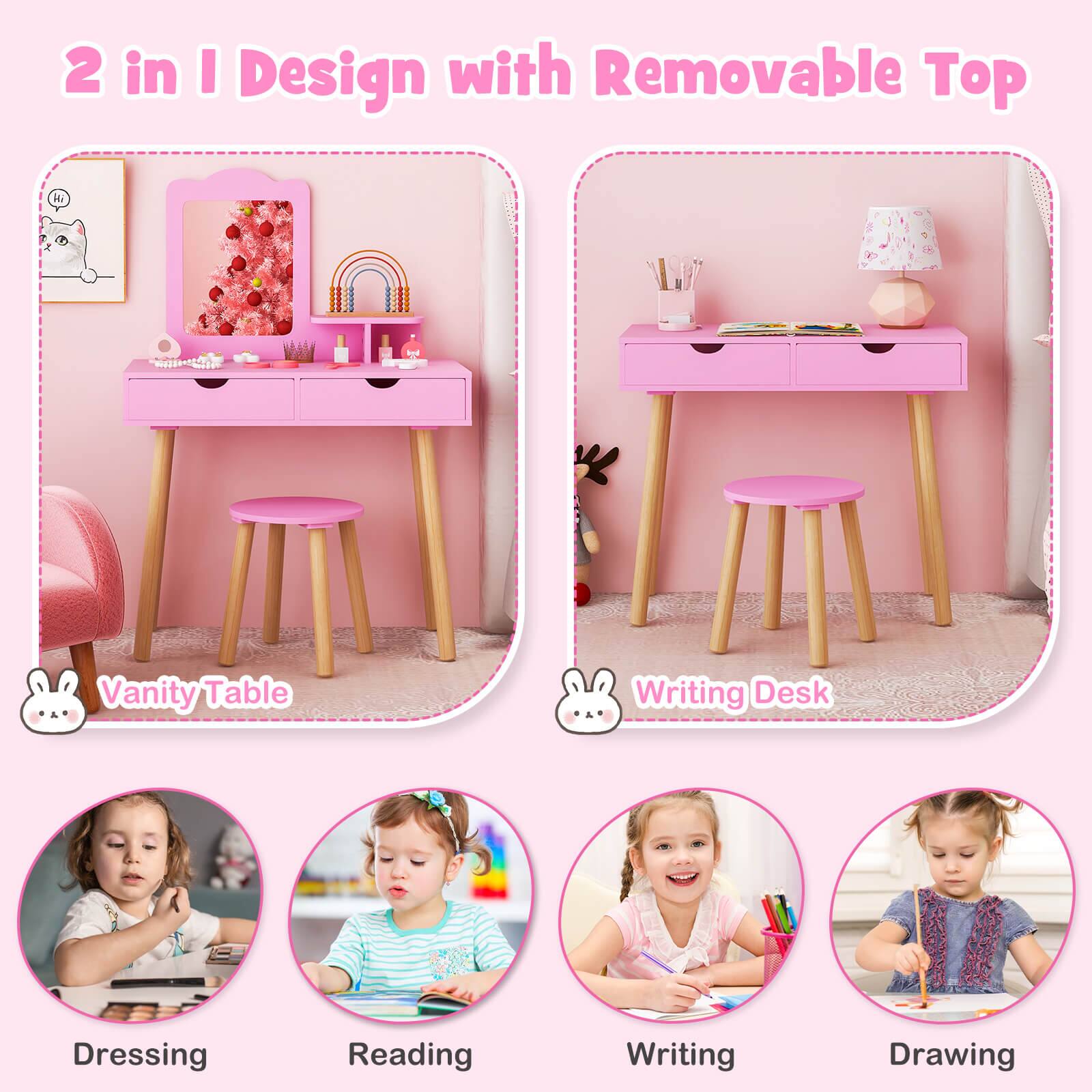 2 in 1 Design with Removable Top

Vanity Table
- Dressing
- Reading
- Writing
- Drawing

Writing Desk