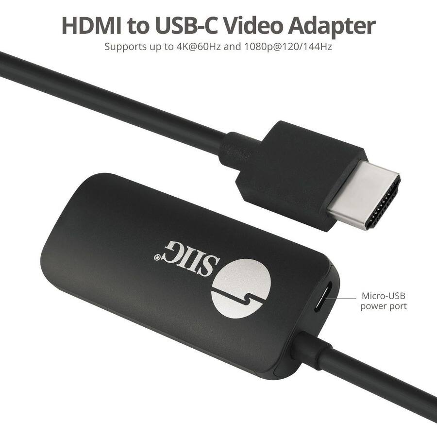 HDMI to USB-C Video Adapter  
Supports up to 4K@60Hz and 1080p@120/144Hz  
Micro-USB power port