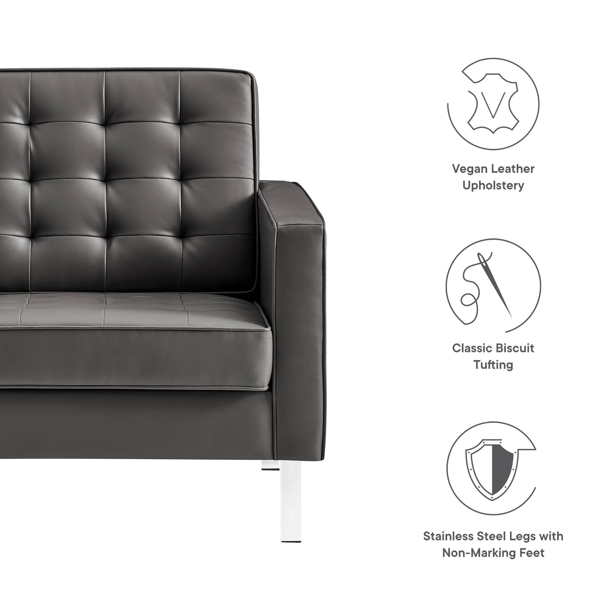 Vegan Leather Upholstery  
Classic Biscuit Tufting  
Stainless Steel Legs with Non-Marking Feet