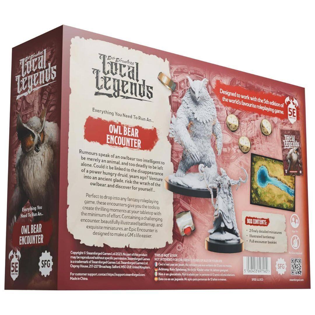 **Local Legends**

**Everything You Need To Run An...**

**OWL BEAR ENCOUNTER**

Rumours speak of an owl bear merely an animal, and too deadly to be left to chance. Could it be linked to the disappearance of a power-hungry druid, years ago? Venture into an ancient glade, risk the wrath of the owl bear, and discover for yourself...

Perfect to drop into any fantasy roleplaying game, these encounters give you the tools to create thrilling moments at your tabletop with the minimum of effort. Containing a beautifully illustrated battlemap, exquisite miniatures, an Epic Encounter designed to make a GM's life easier.

**BOX CONTENTS:**
- 2 finely detailed miniatures
- Illustrated battlemap
- Full encounter booklet

**Designed to work with the 5th edition of the world's favourite roleplaying game.**

**5E**

**Copyright © Steamforged Games Ltd 2023. No part of this product may be reproduced without specific permission. Steamforged Games Ltd is a trademark of Steamforged Games Ltd. Steamforged Games Ltd, 217-227 Broadway, Salford, M50 2JW, United Kingdom. For customer support