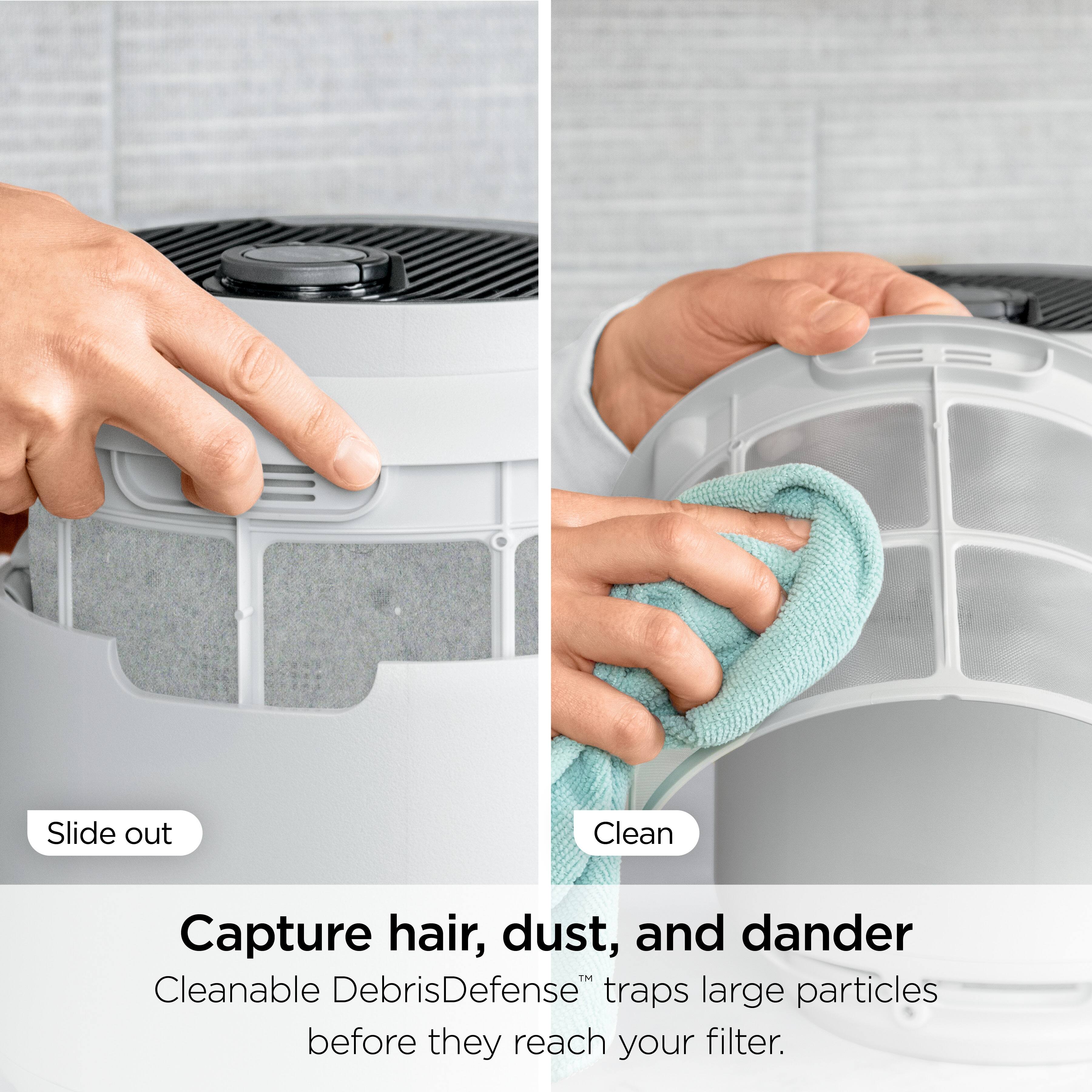 Slide out  
Clean  

Capture hair, dust, and dander  
Cleanable DebrisDefense™ traps large particles before they reach your filter.