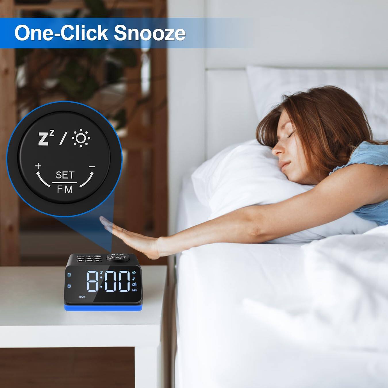 One-Click Snooze

Zzz / ☀️

SET FM

8:00

MON