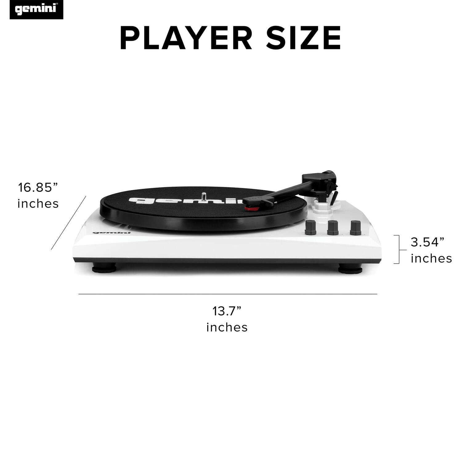 PLAYER SIZE

16.85" inches

13.7" inches

3.54" inches