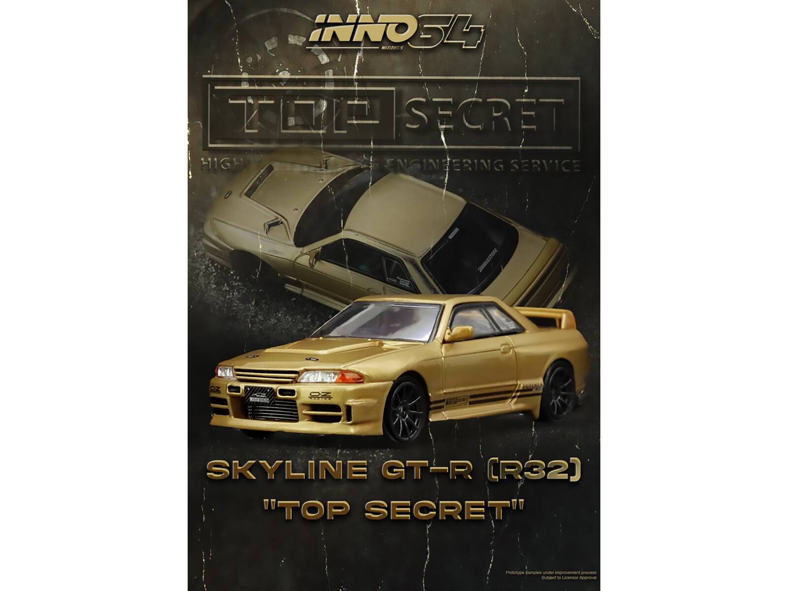 INNO34  
SECRET HIGH ENGINEERING SERVICE  
SKYLINE GT-R (R32)  
"TOP SECRET"  
Prototype samples under improvement process  
Subject to Licensor Approval