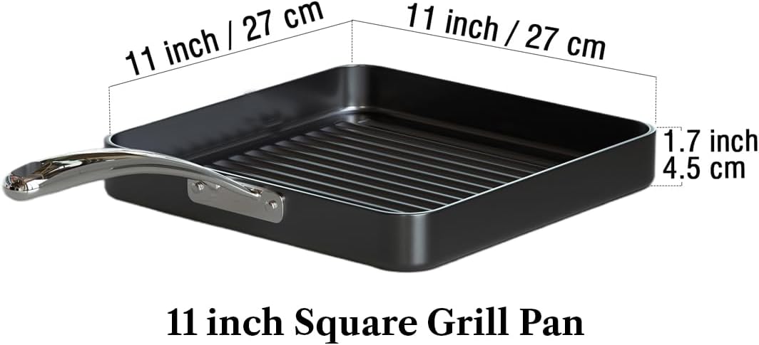 11 inch / 27 cm  
1.7 inch / 4.5 cm  
11 inch Square Grill Pan