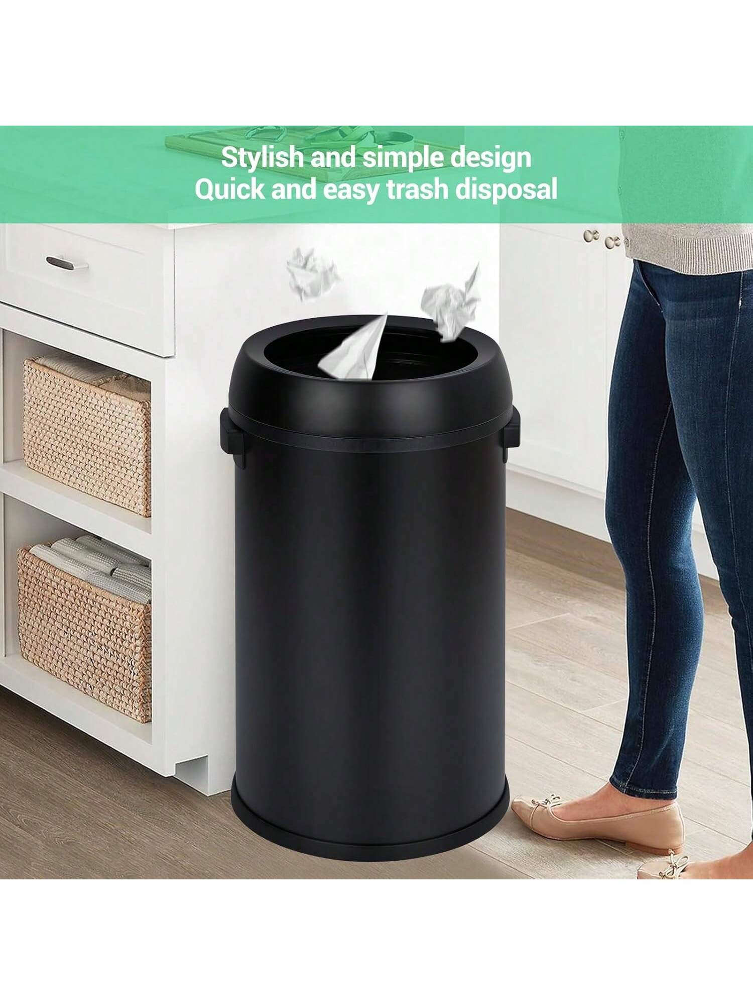 Stylish and simple design  
Quick and easy trash disposal
