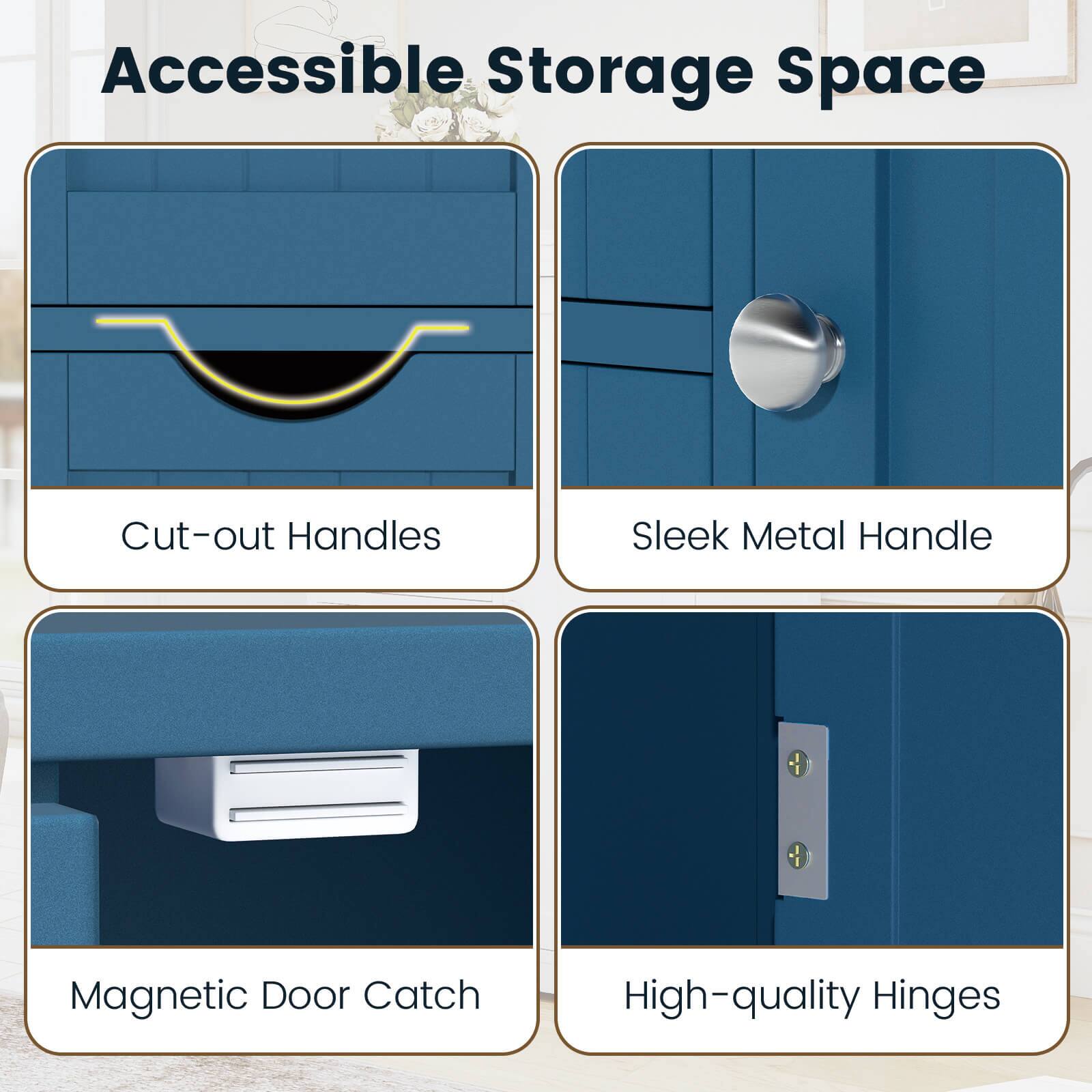Accessible Storage Space

- Cut-out Handles
- Sleek Metal Handle
- Magnetic Door Catch
- High-quality Hinges