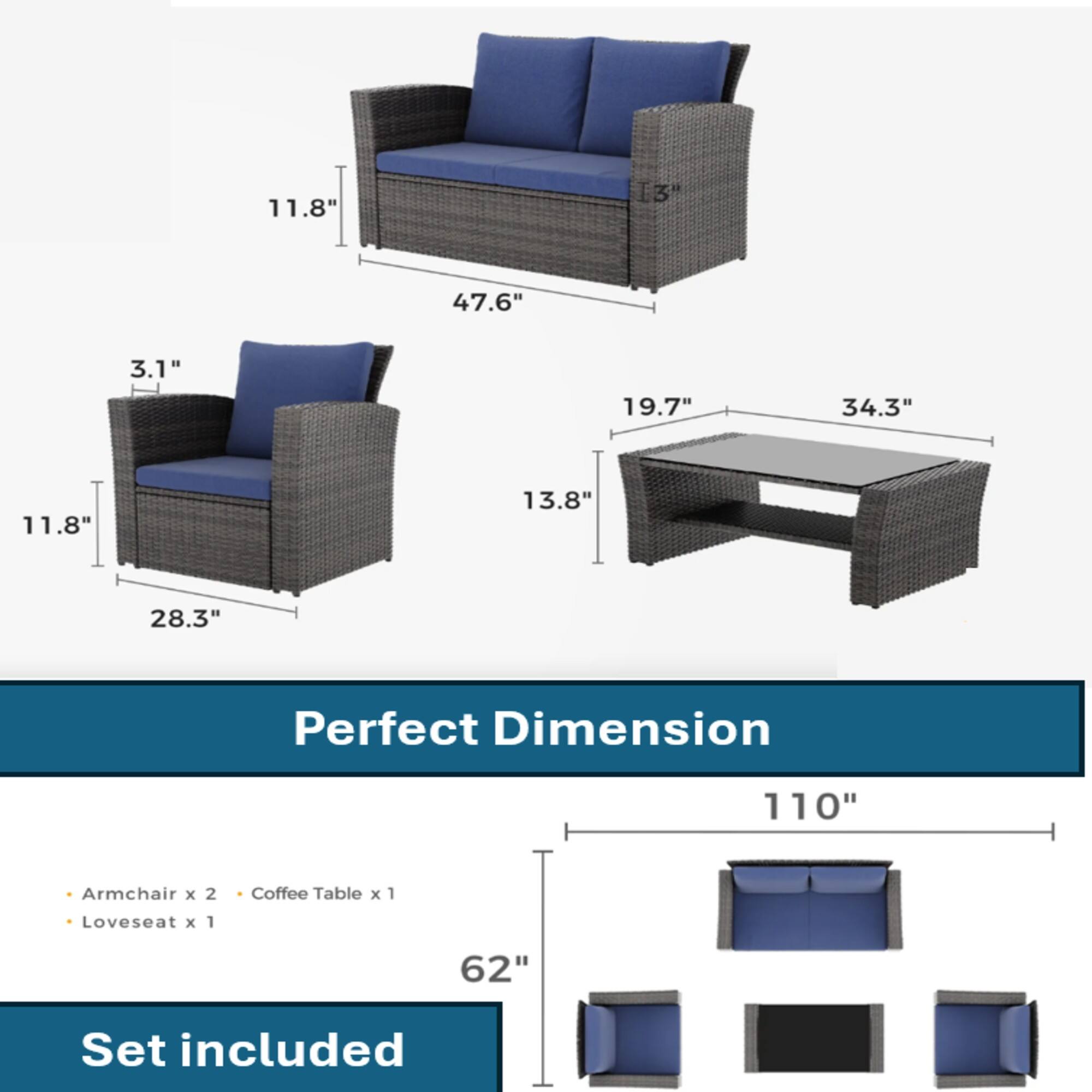 11.8" | 47.6" | 3" | 3.1" | 19.7" | 34.3" | 11.8" | 13.8" | 28.3"  
Perfect Dimension  
110" Armchair x 2 Coffee Table x 1 Loveseat x 1  
62" Set included