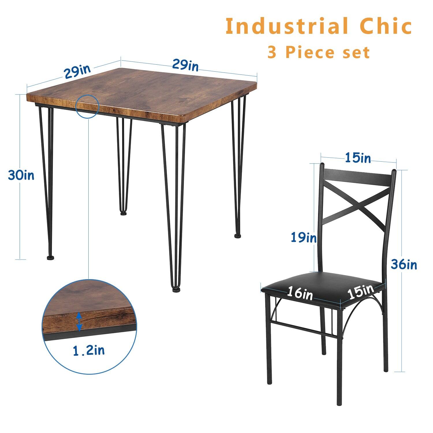Industrial Chic  
3 Piece set  

29in x 29in table  
30in height  
1.2in thickness  

15in x 16in chair seat  
19in height  
36in overall height