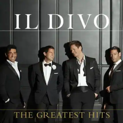 IL DIVO
THE GREATEST HITS